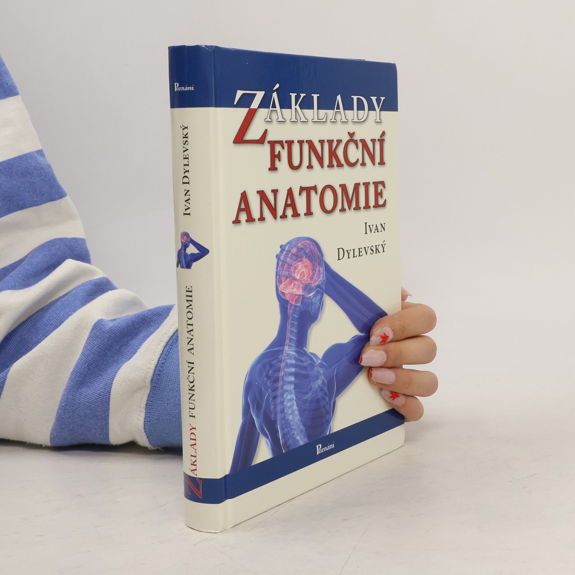 Ivan Dylevský Základy funkční anatomie