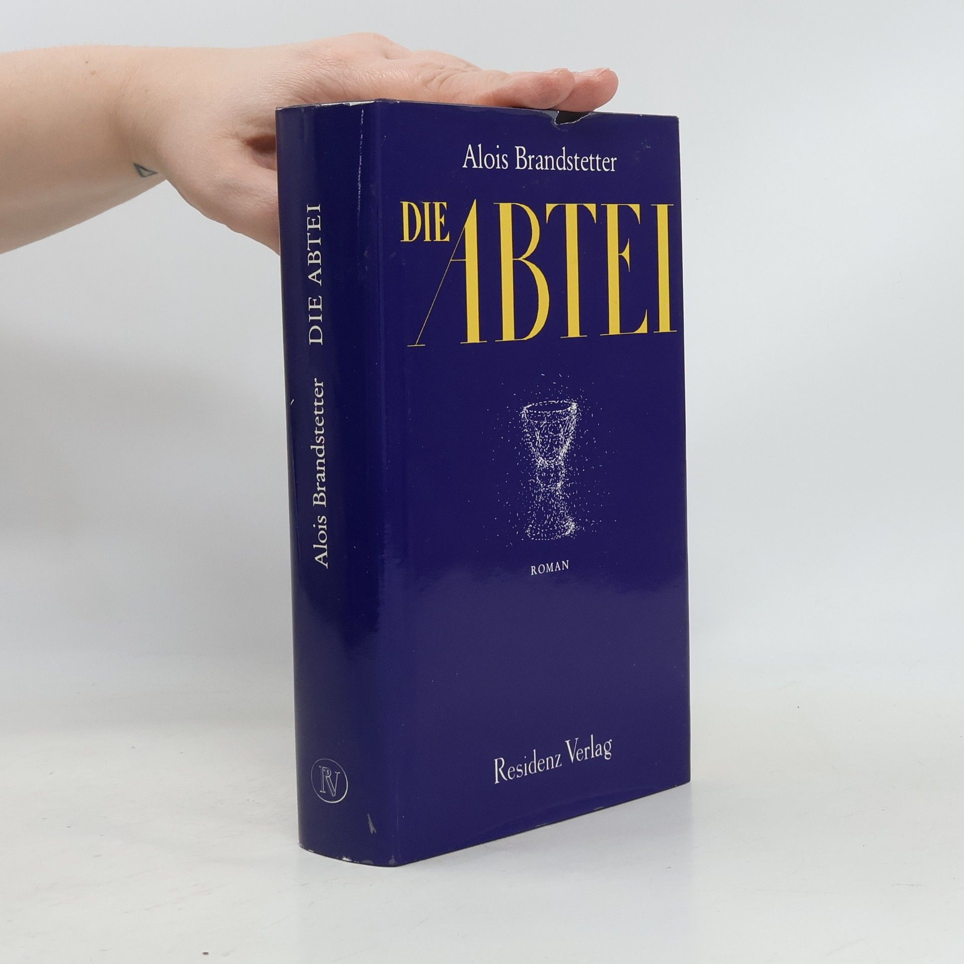 Alois Brandstetter Die Abtei : Roman