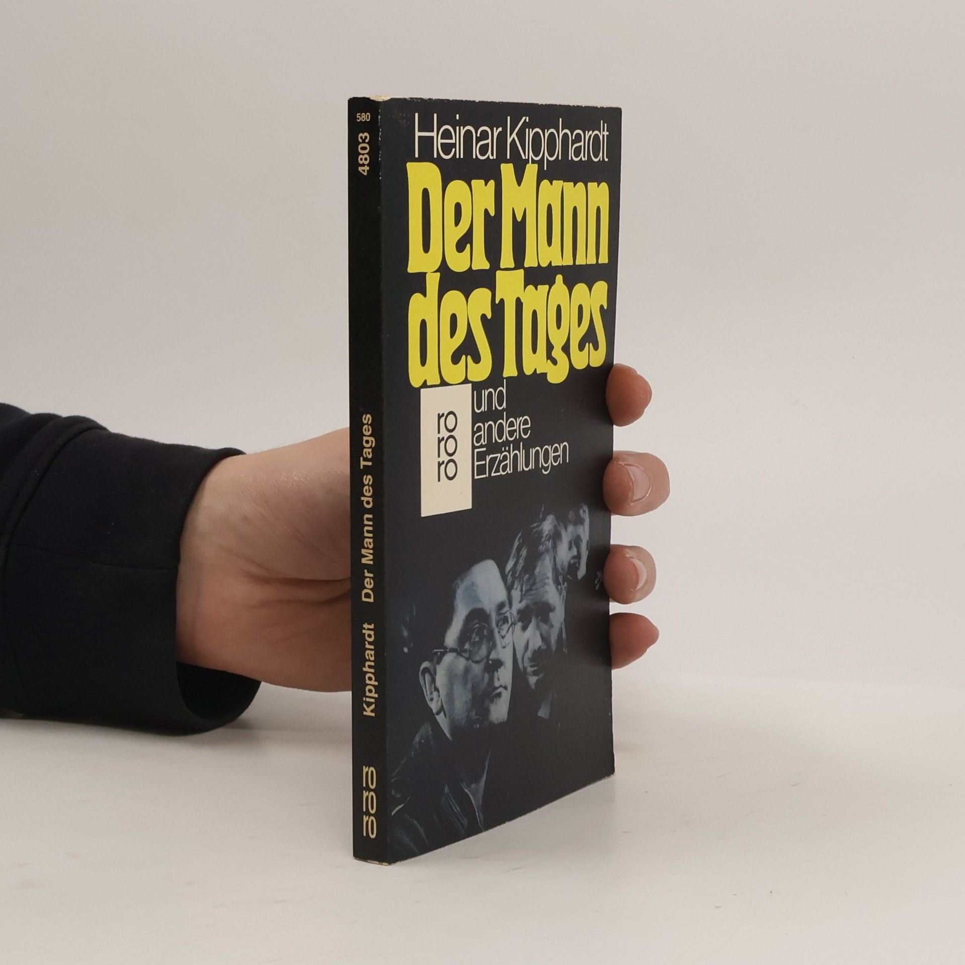 Heinar Kipphardt Der Mann des Tages und andere Erzählungen