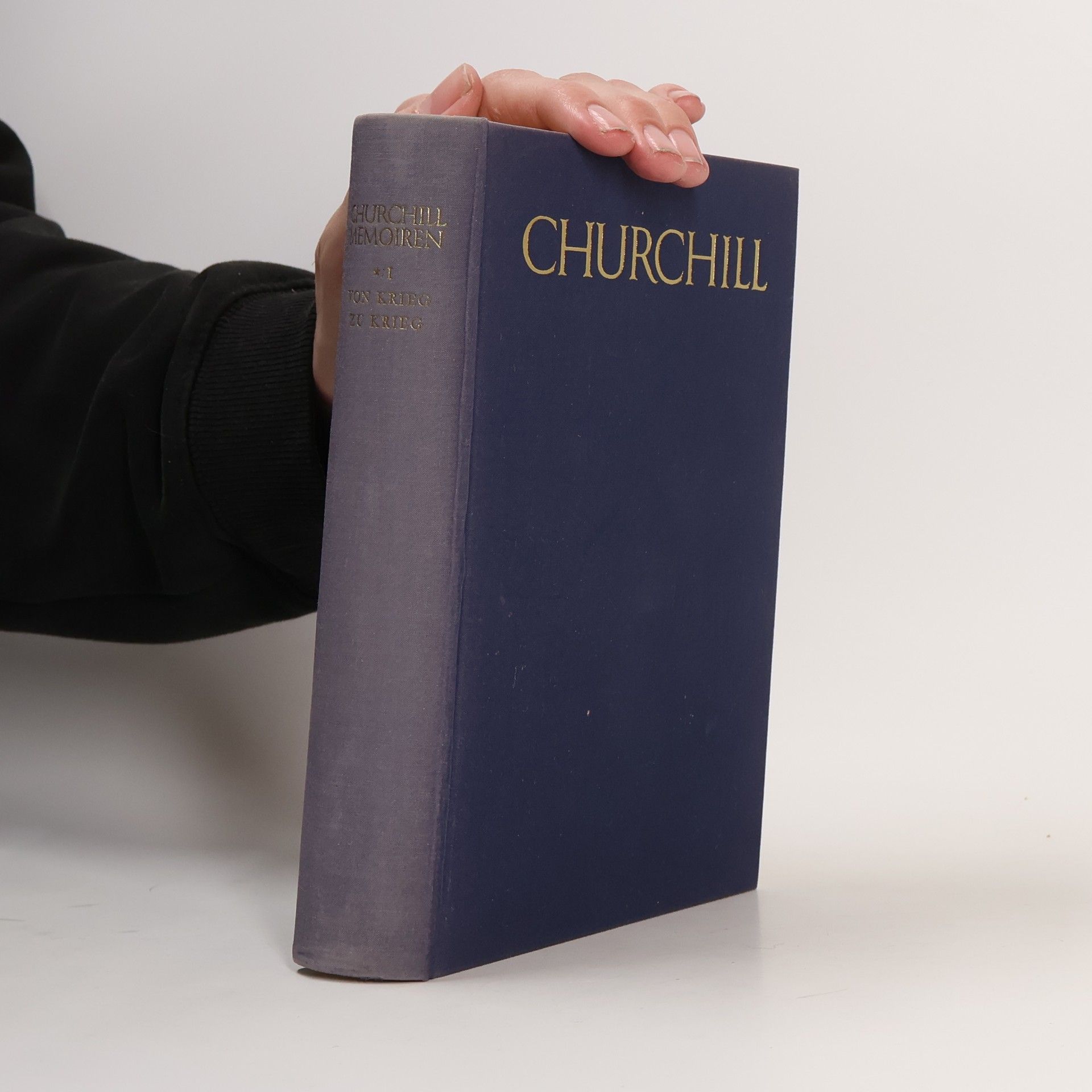 Winston Churchill Churchill Memoiren. Der Zweite Weltkrieg 1. Von Krieg zu Krieg