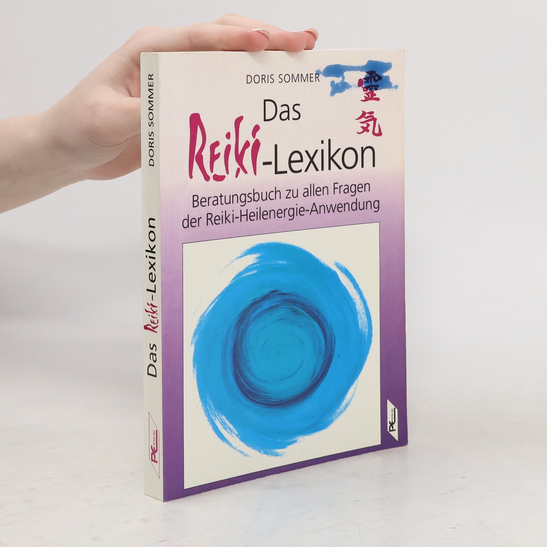 Doris Sommer Das Reiki-Lexikon