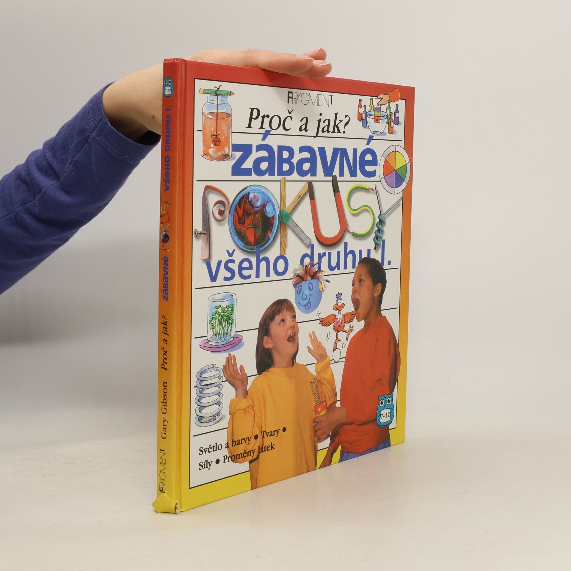 Zábavné pokusy všeho druhu I.