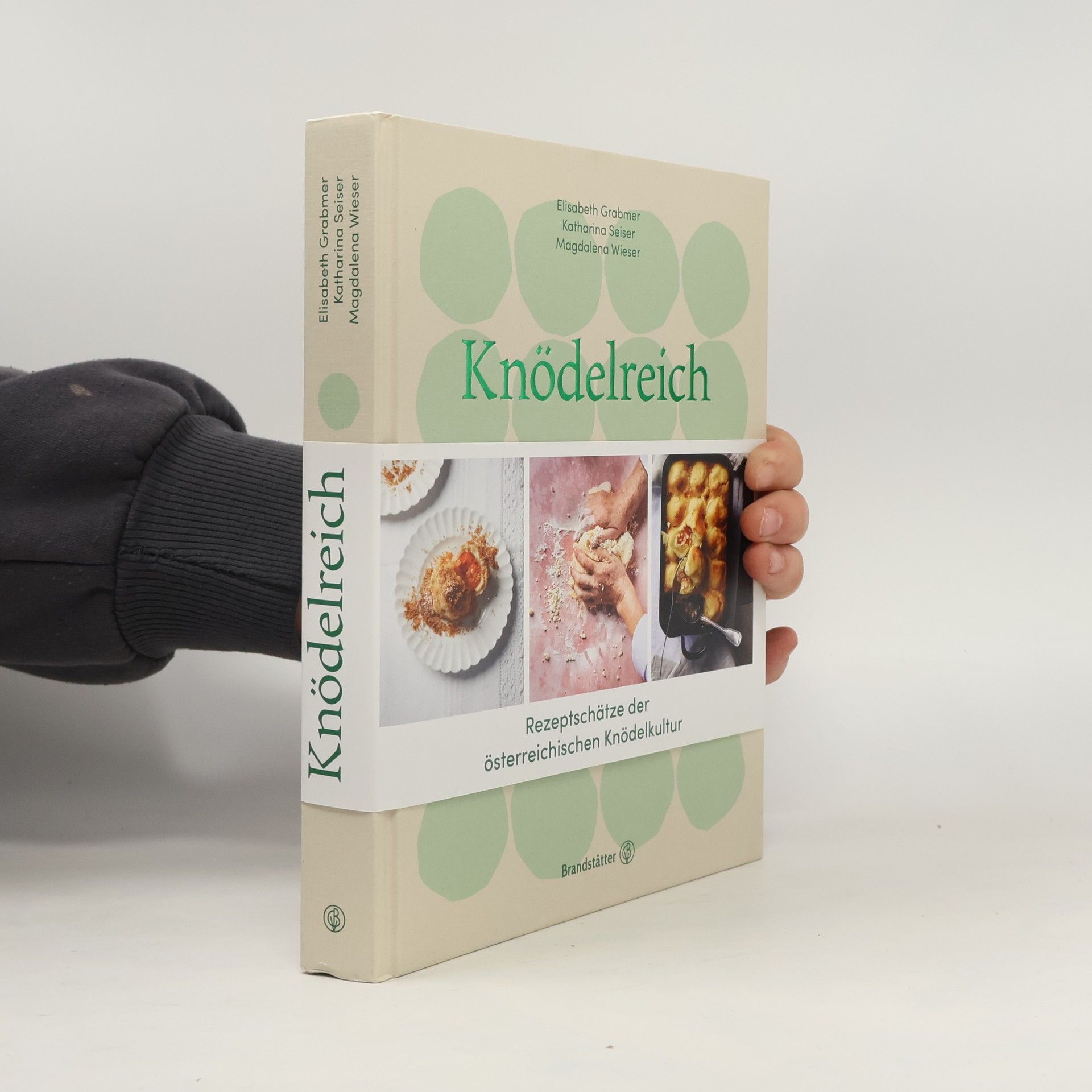 Elisabeth Grabmer Knödelreich. Rezeptschätze der österreichischen Knödelkultur