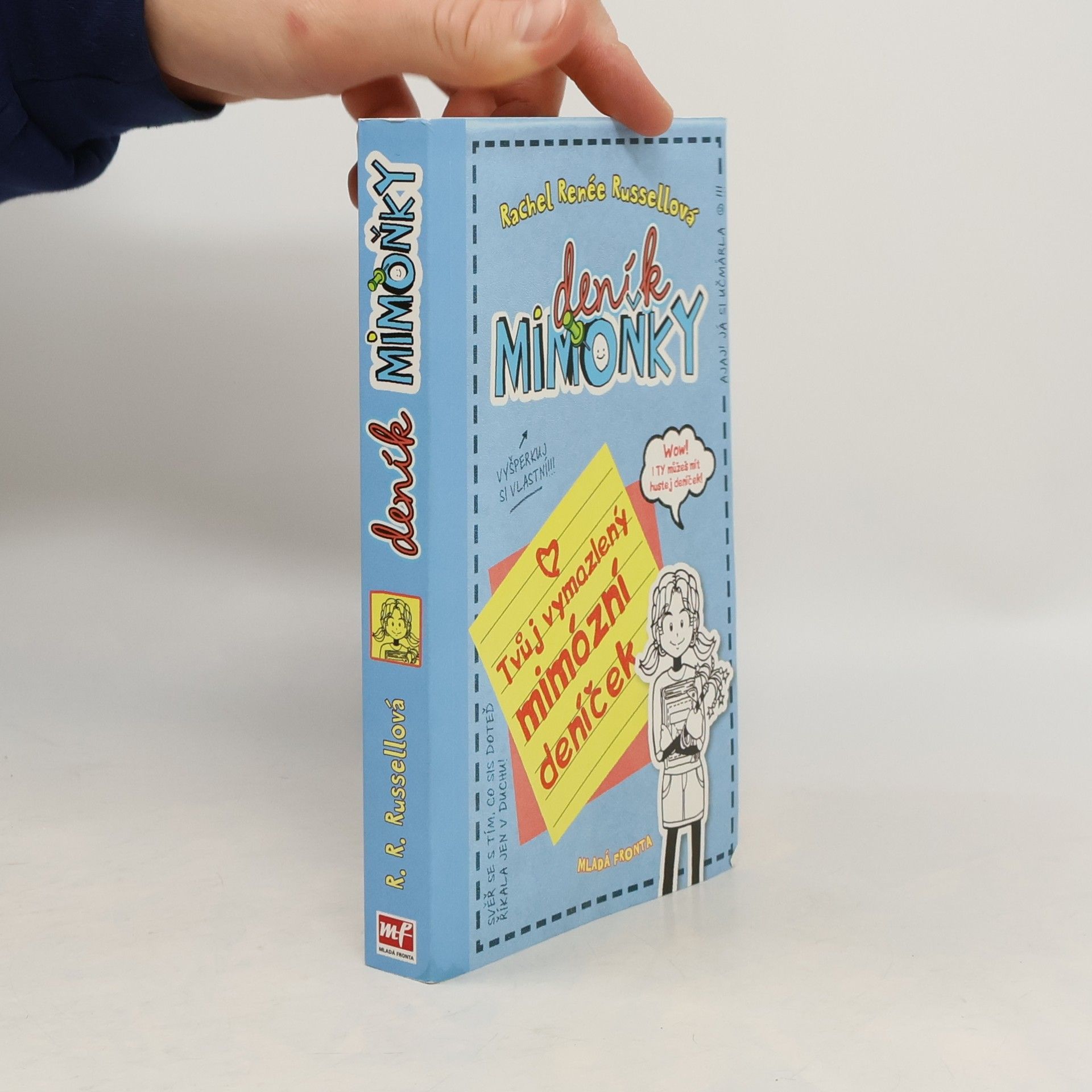 Rachel Renée Russellová Deník mimoňky. Tvůj vymazlený mimózní deníček