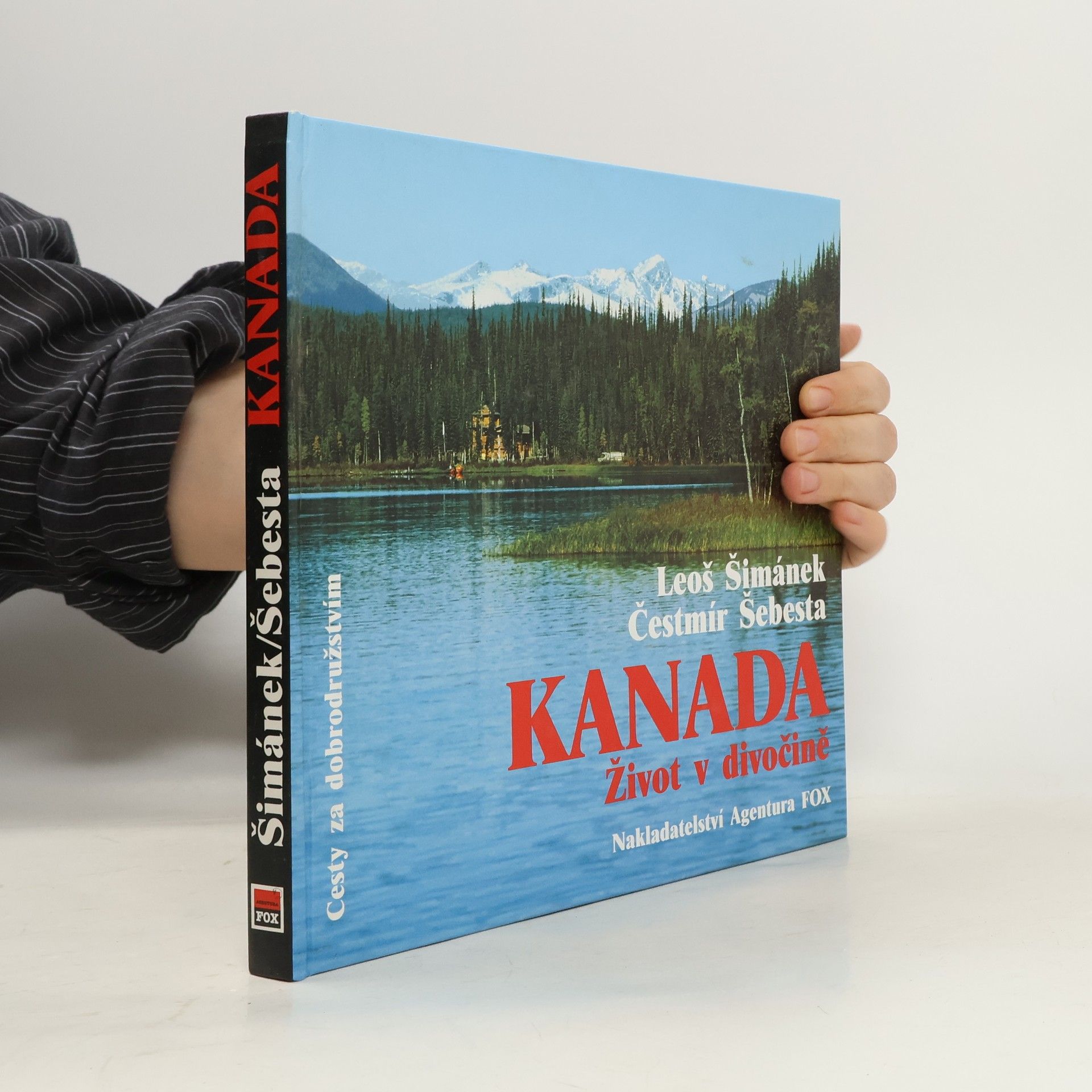 Leoš Šimánek Kanada. Život v divočině