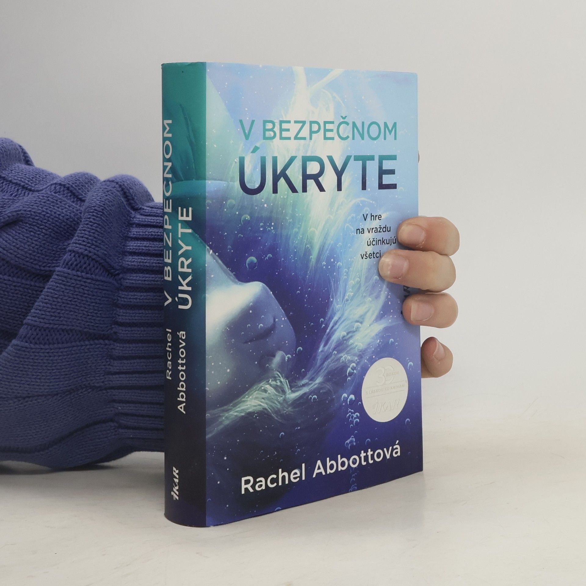 Rachel Abbott V bezpečnom úkryte