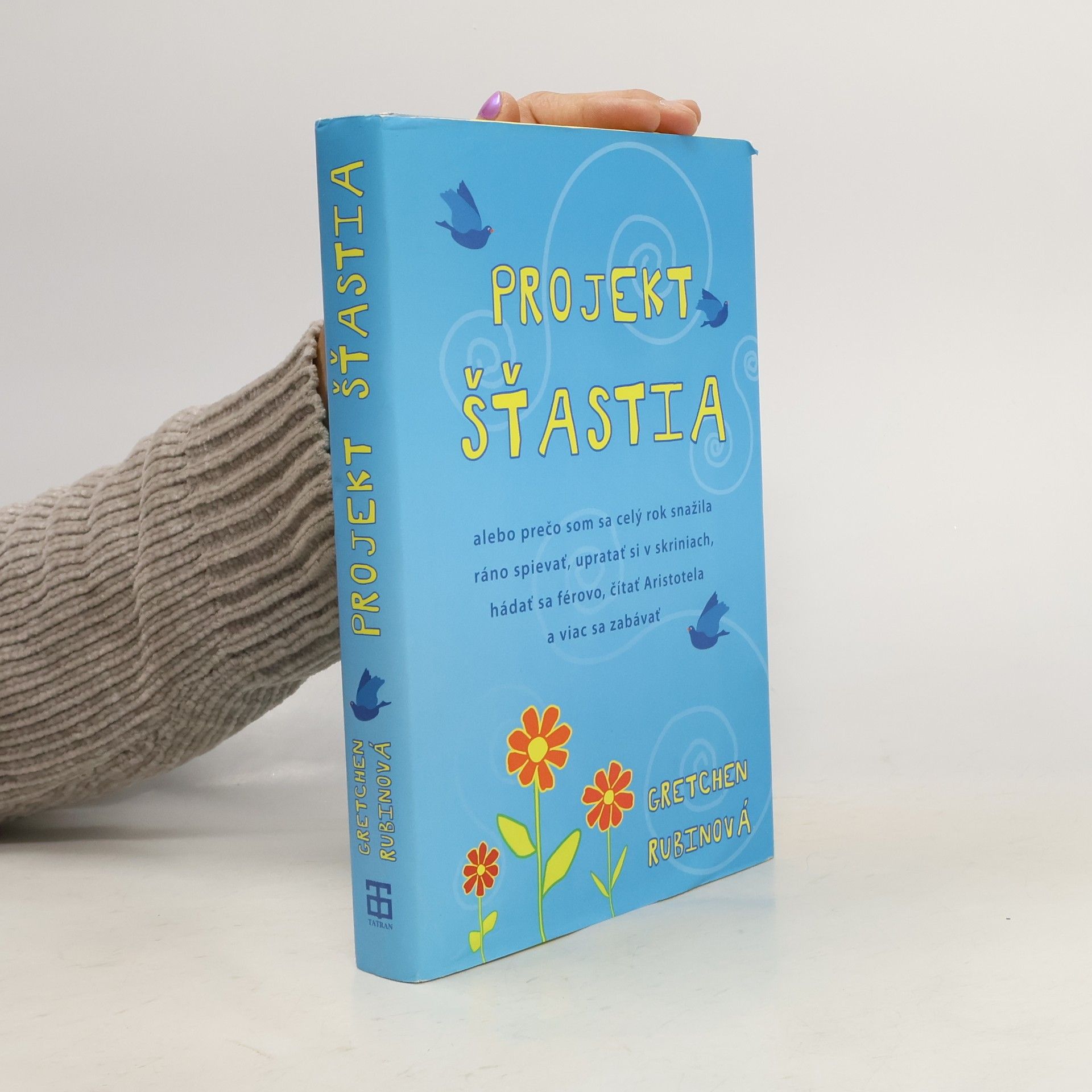 Gretchen Rubin Projekt šťastia