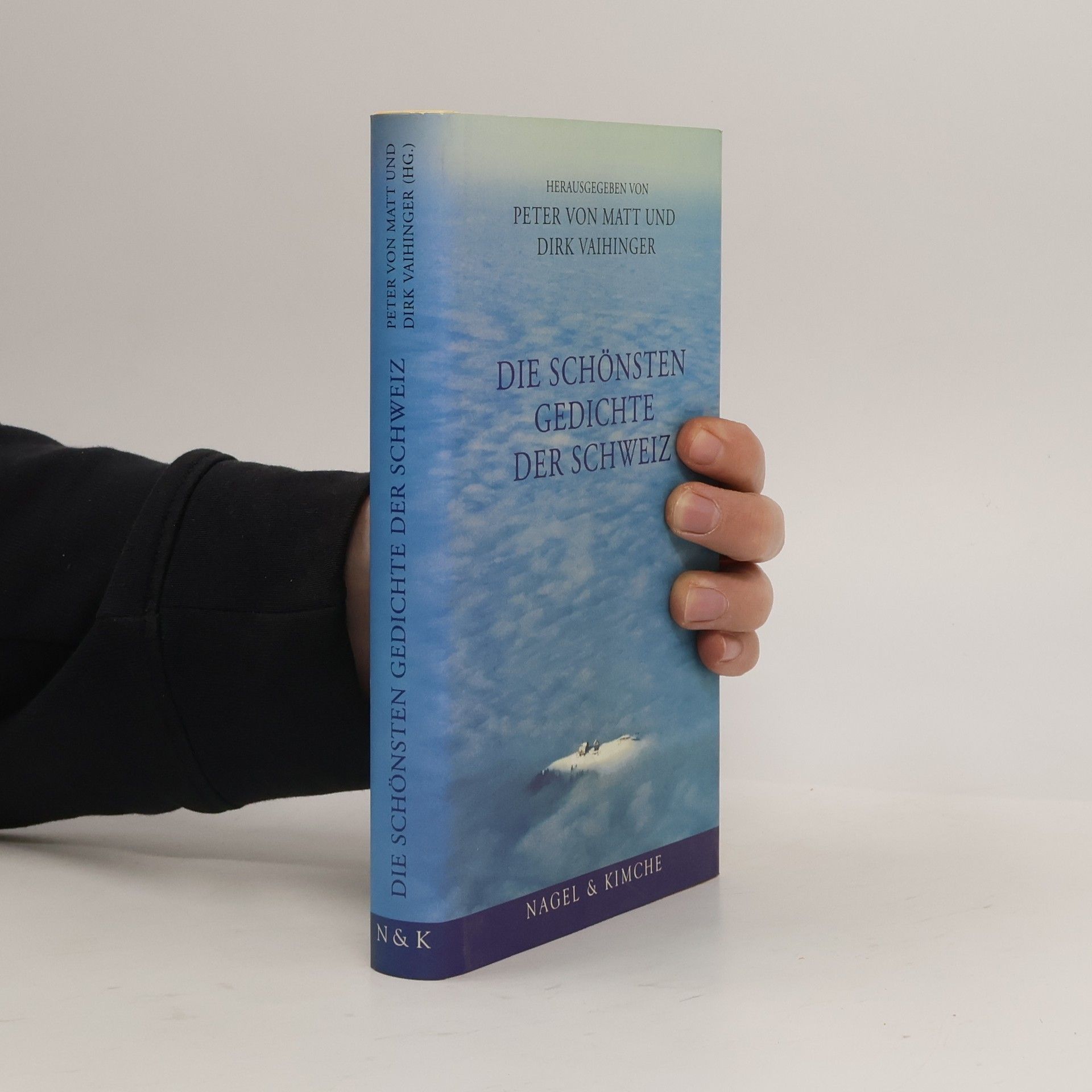 Peter von Matt Die schönsten Gedichte der Schweiz