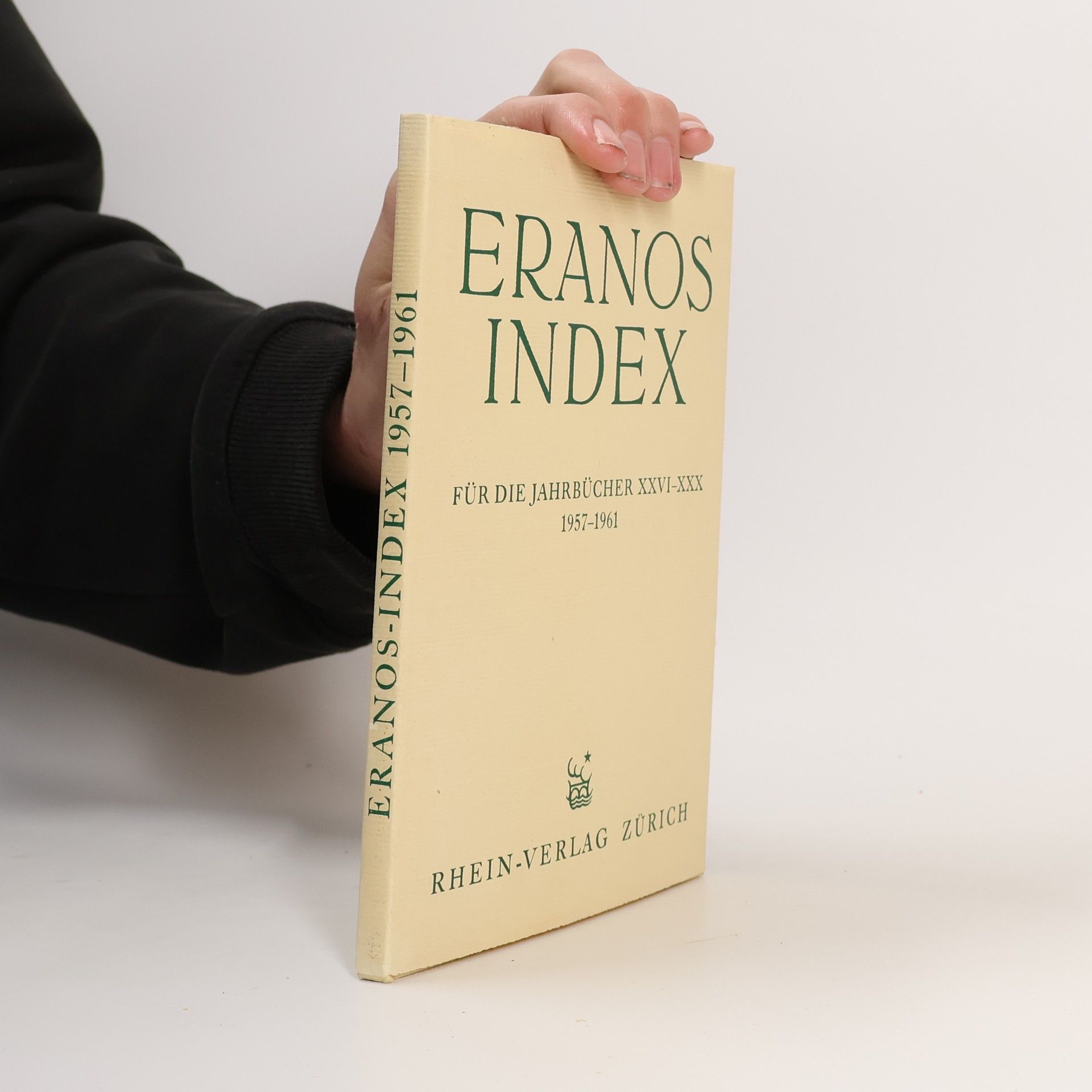 Autorenkollektiv Eranos-Index für die Jahrbücher XXVI-XXX, 1957-1961