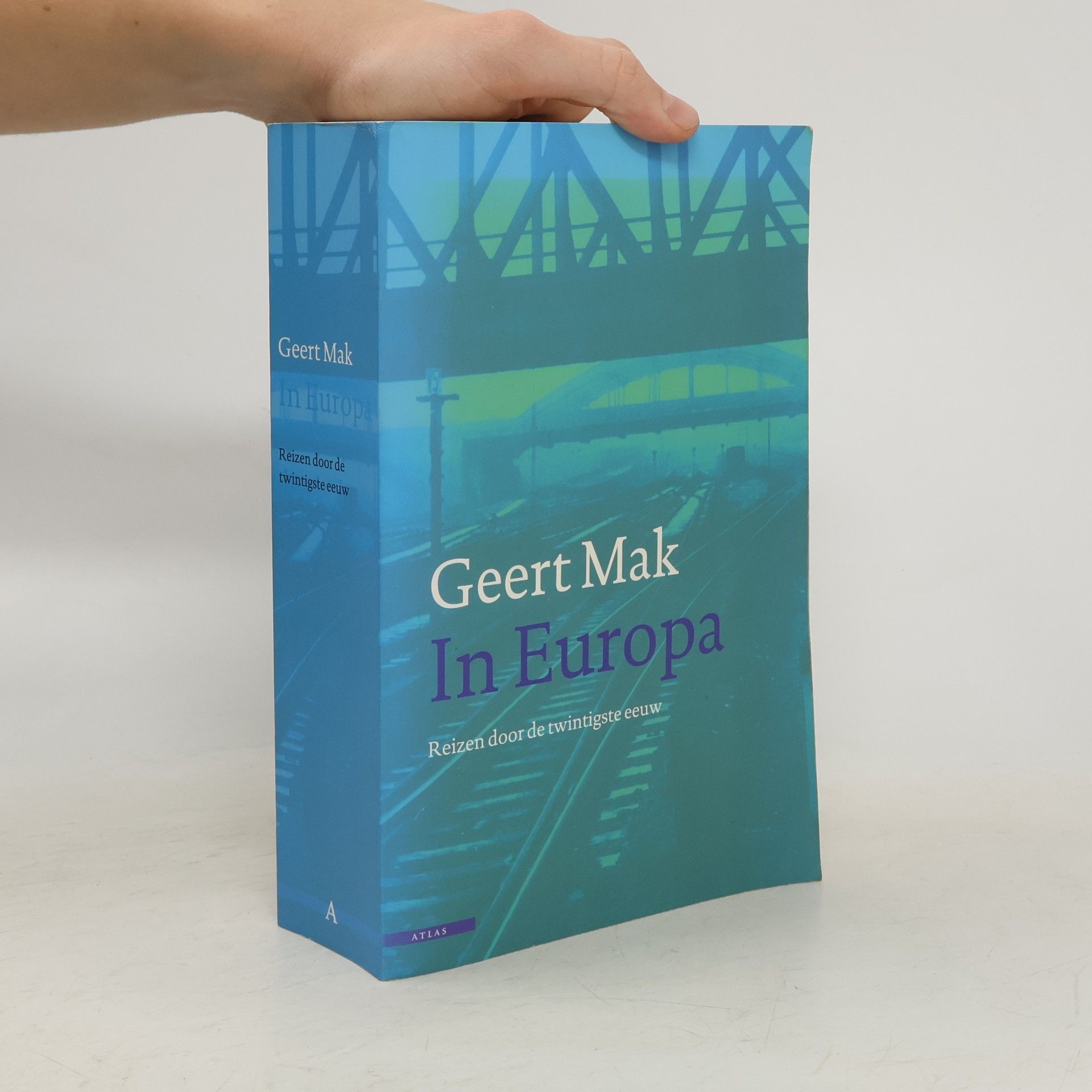 Geert Mak In Europa