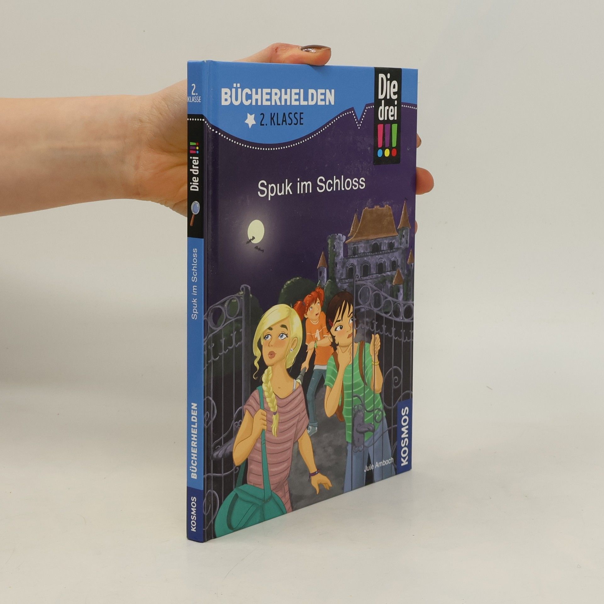 Jule Ambach Die drei !!! Bücherhelden 2. Klasse. Spuk im Schloss