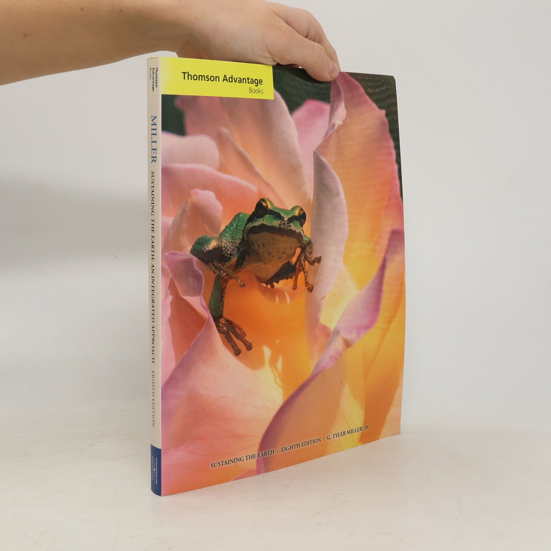 G. Tyler Miller Jr. Thomson Advantage Books: Sustaining the Earth