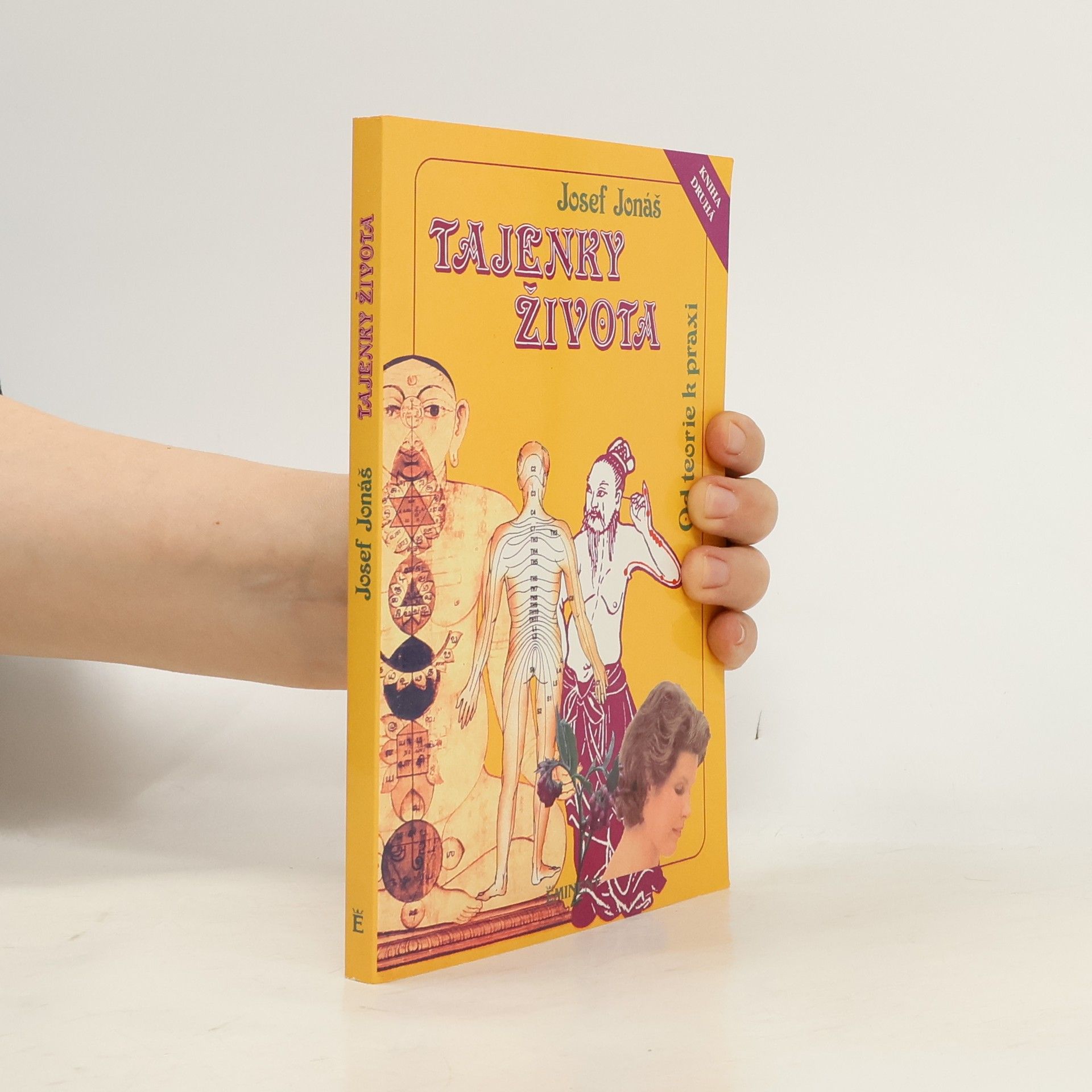Josef Jonáš Tajenky života II. Od teorie k praxi