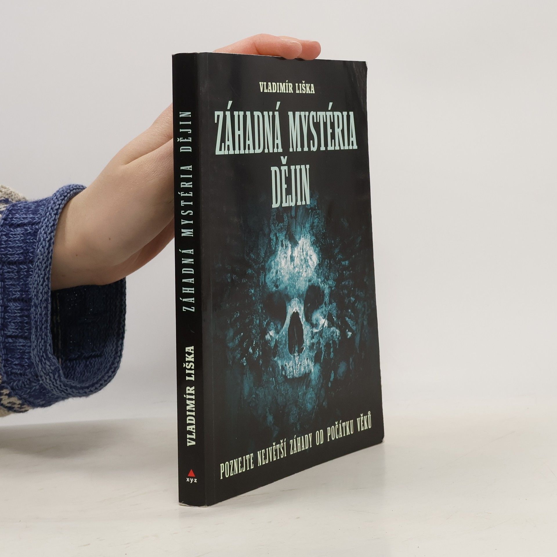 Vladimír Liška Záhadná mystéria dějin