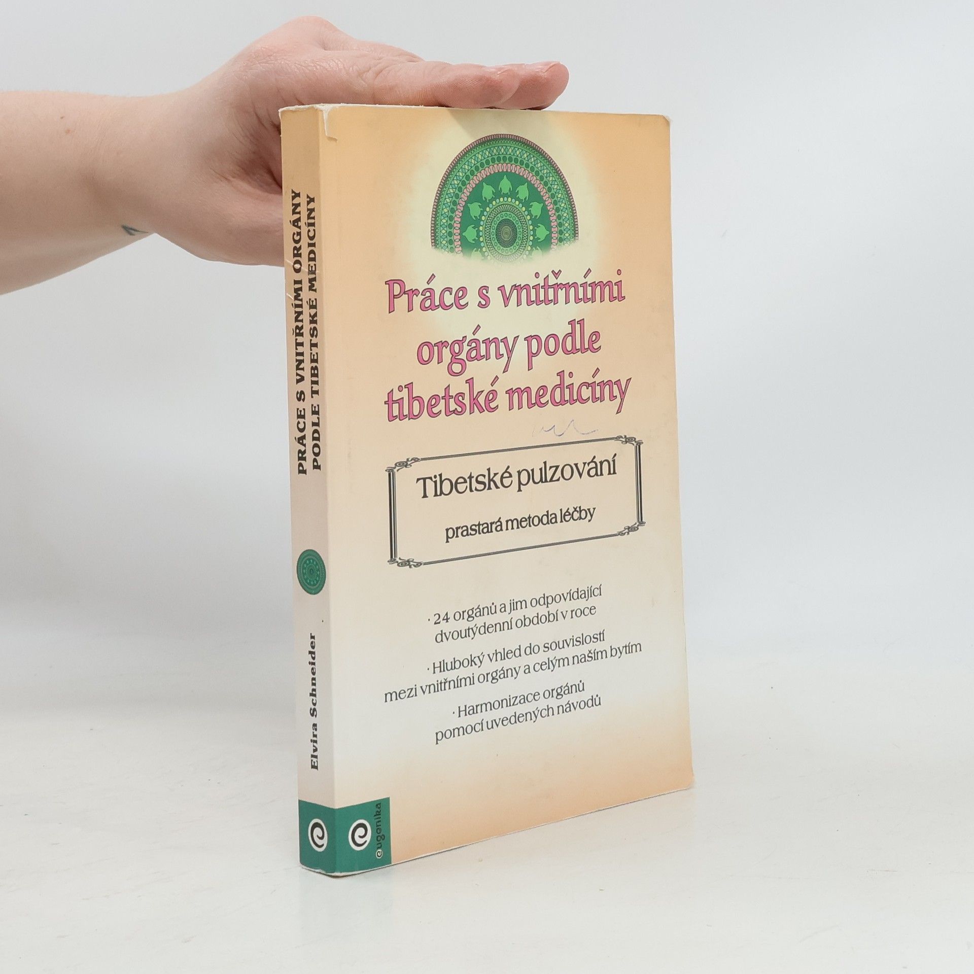 Elvira Schneider Práce s vnitřními orgány podle tibetské medicíny