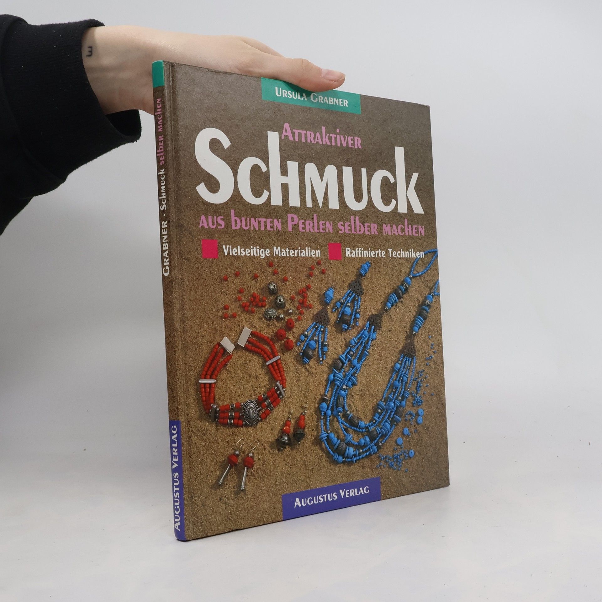 Kolektiv autorů Attraktiver Schmuck aus bunten Perlen selber machen