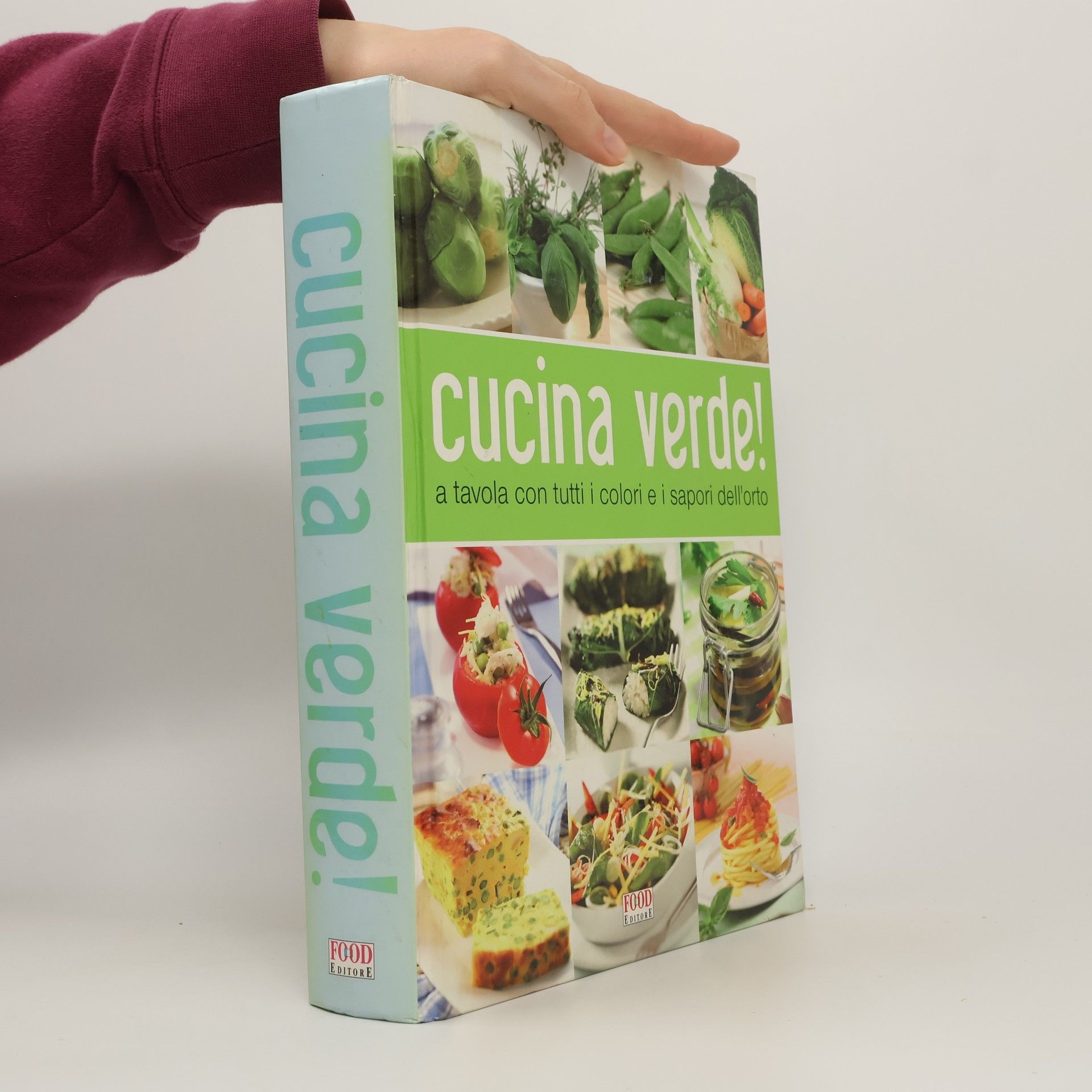 Kolektiv autorů Cucina verde! A tavola con tutti i sapori dell'orto