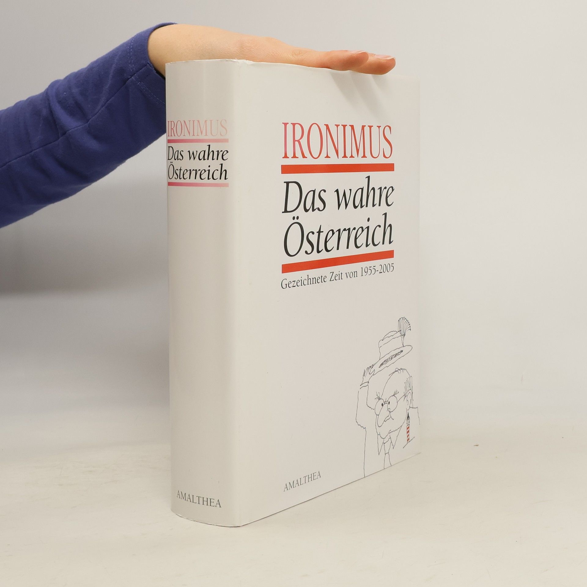 Hans Werner Scheidl Das wahre Österreich