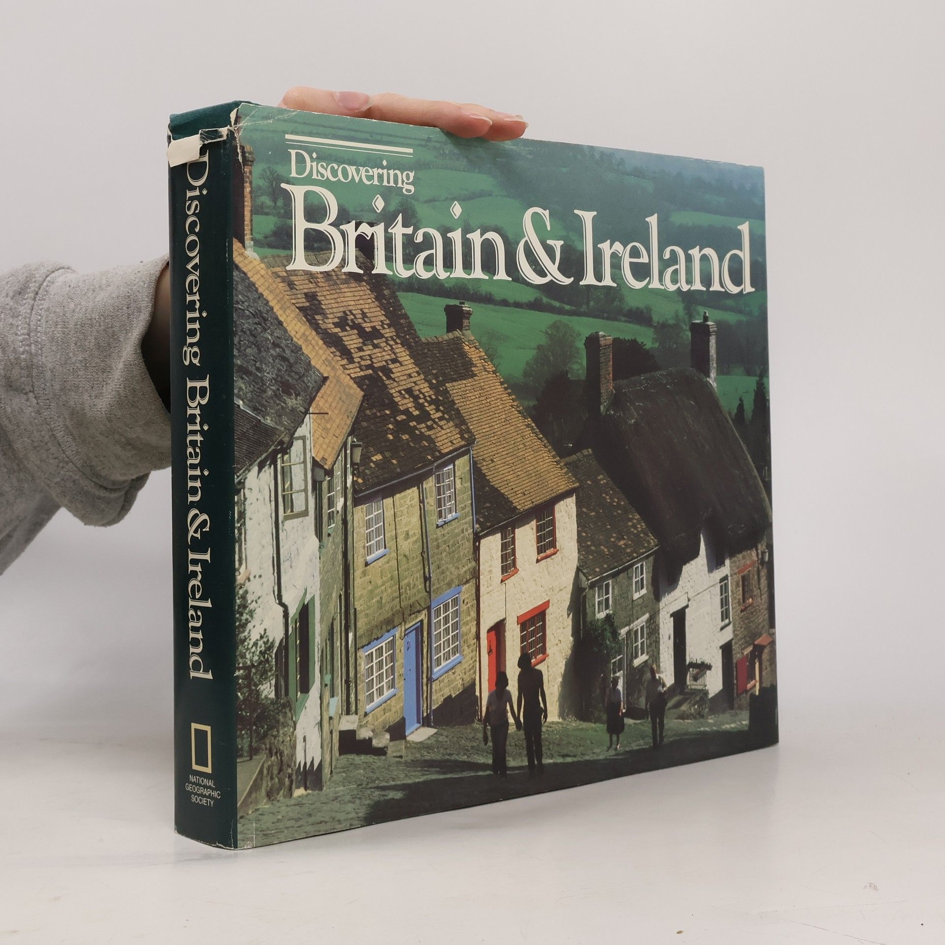 Jonathan B. Tourtellot Discovering Britain and Ireland