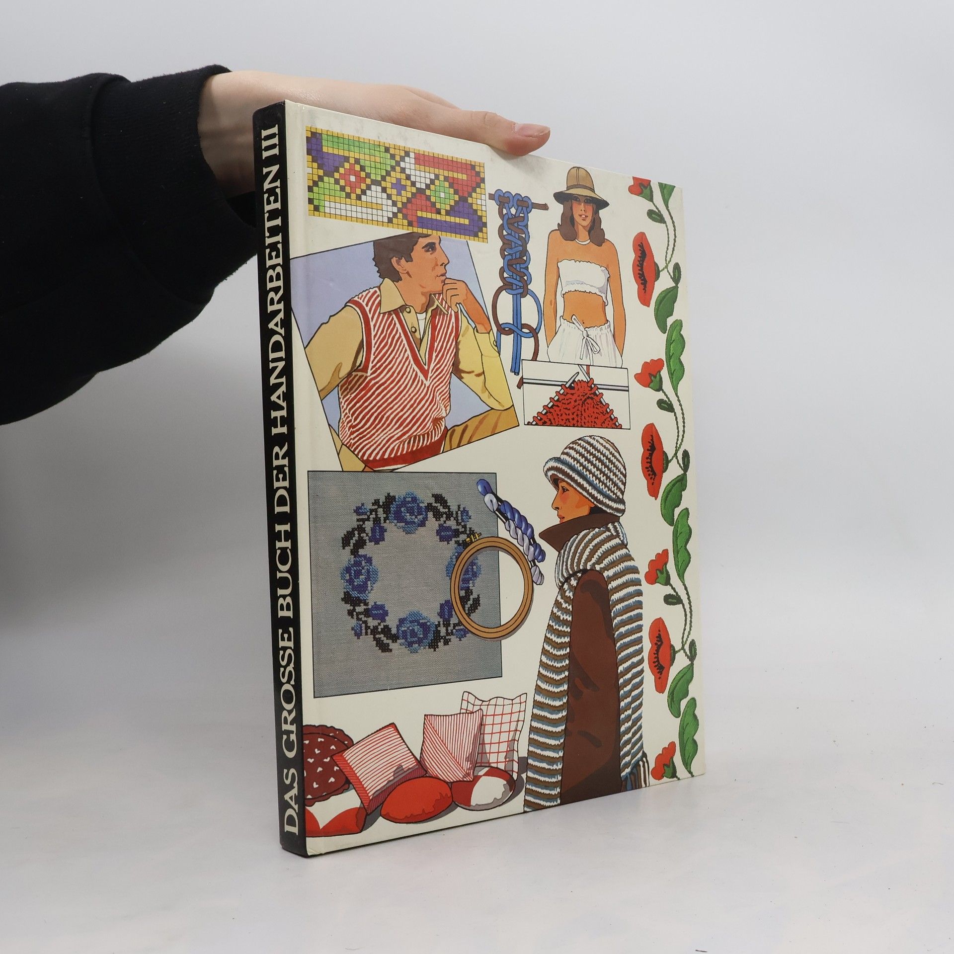Autorenkollektiv Das grosse Buch der Handarbeiten III.