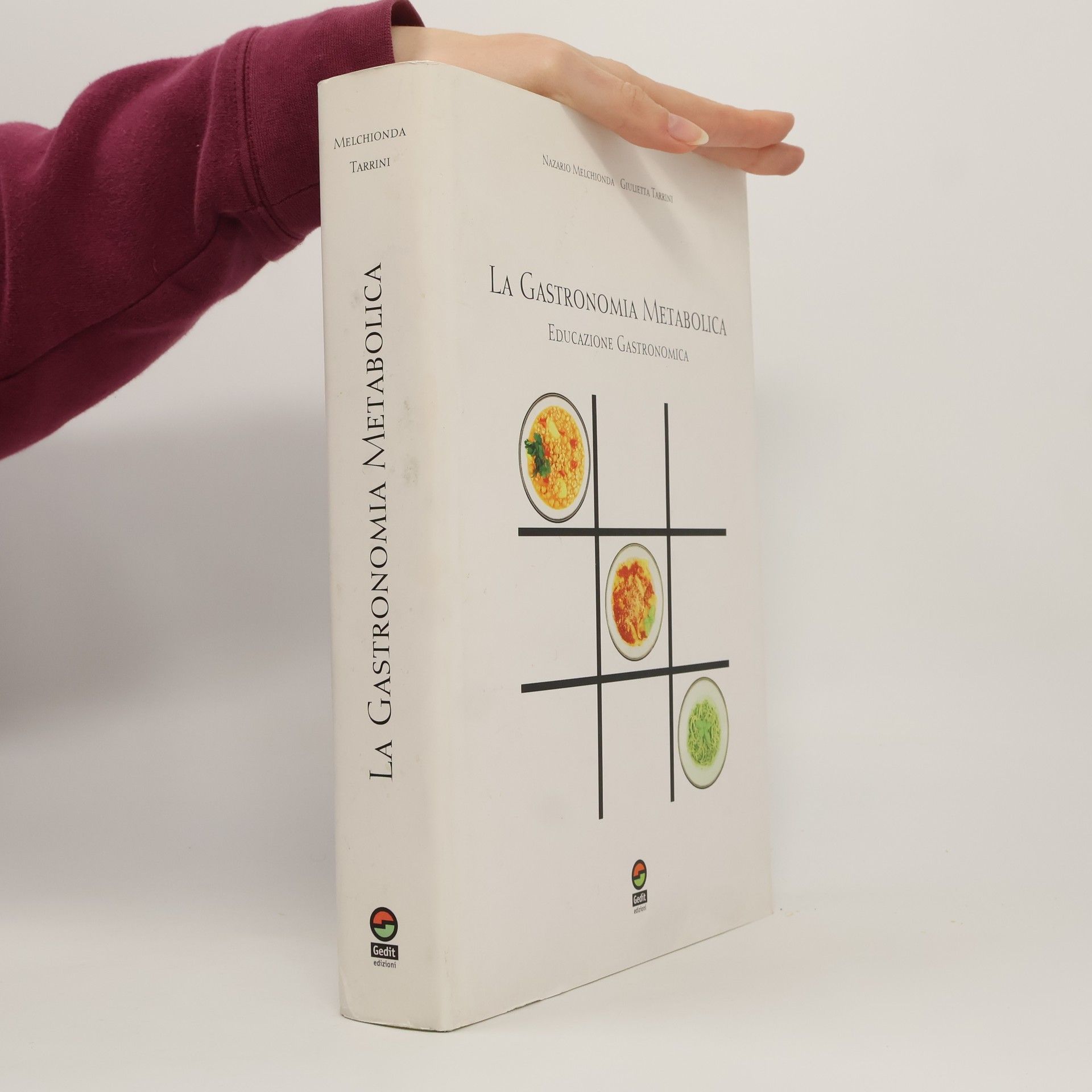 Nazario Melchionda La gastronomia metabolica. Educazione gastronomica