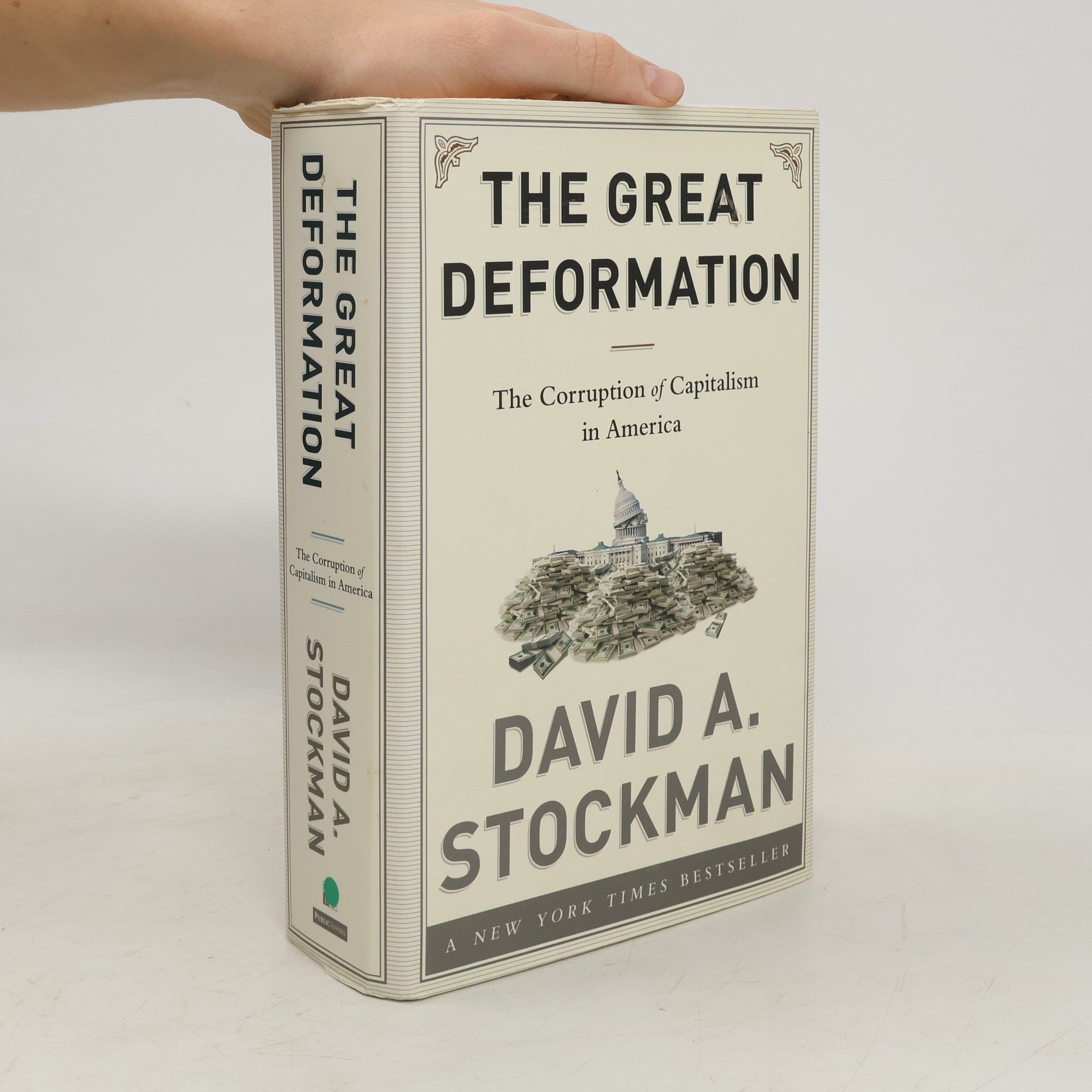 David A. Stockman The Great Deformation