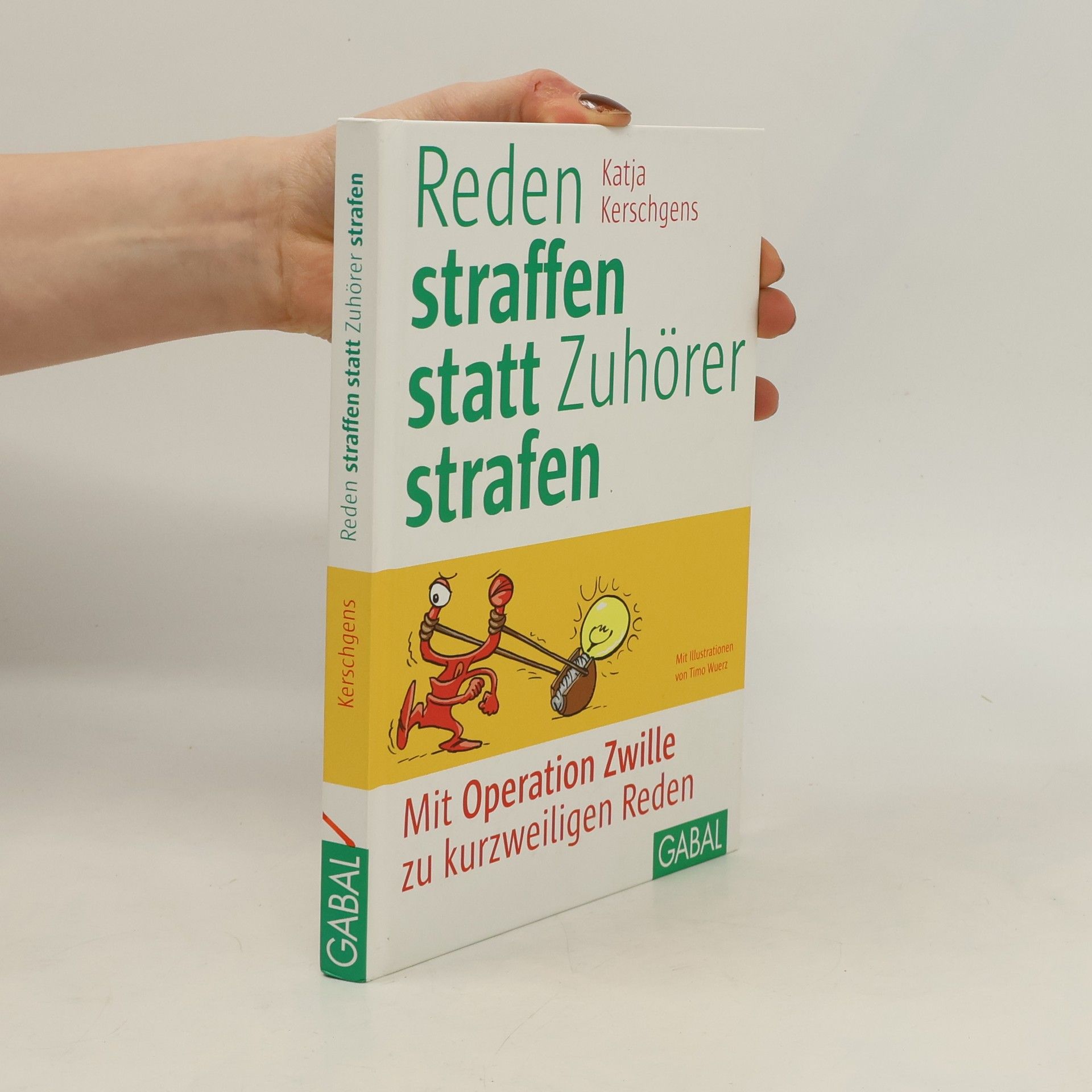 Katja Kerschgens Reden straffen statt Zuhörer strafen