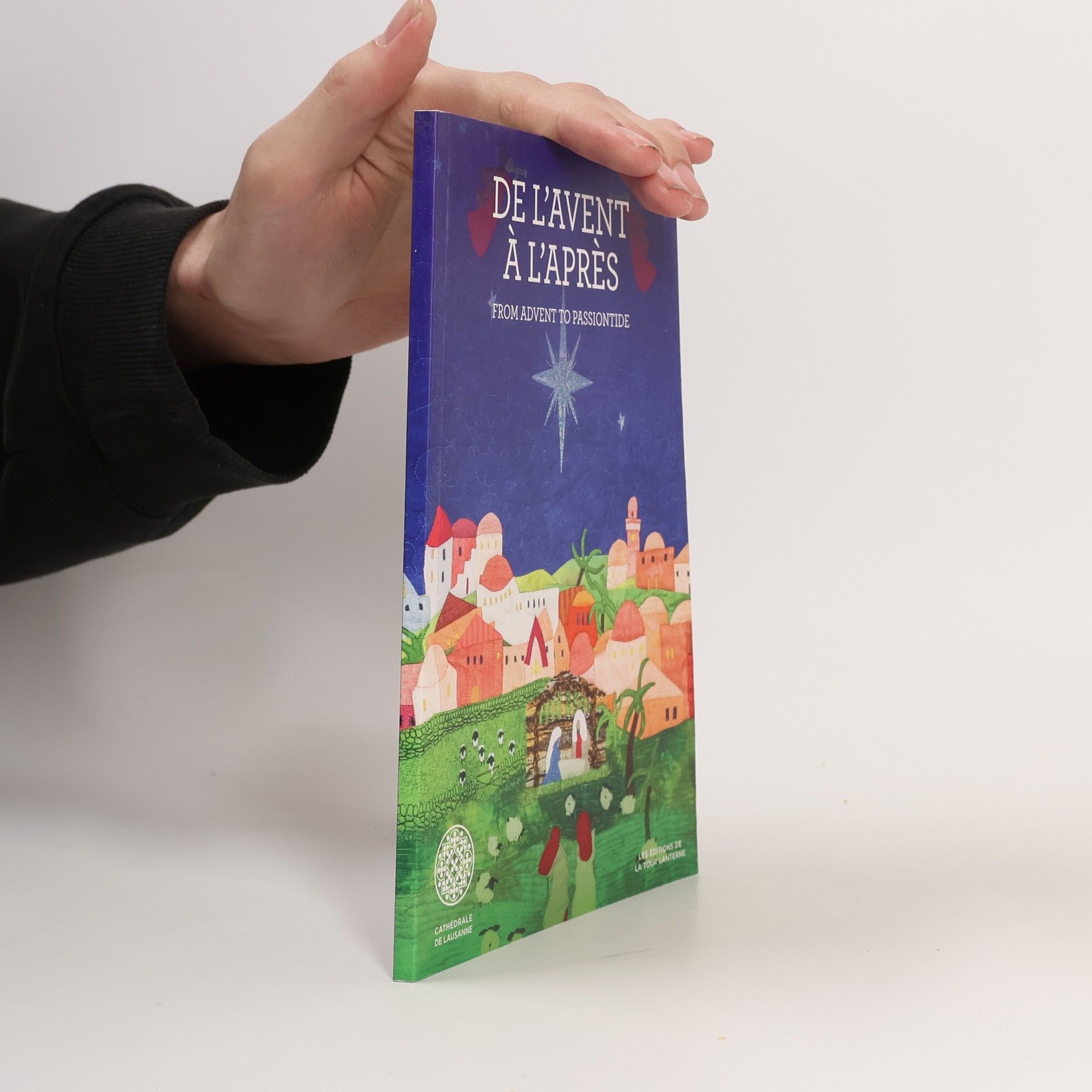 Autorenkollektiv De L'avent à l'après. From Advent to Passiontide