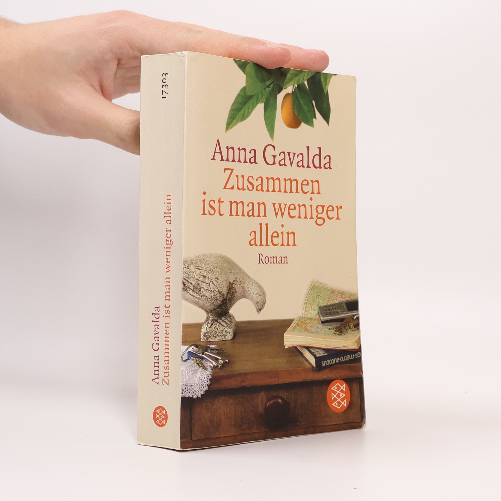 Anna Gavalda Zusammen ist man weniger allein