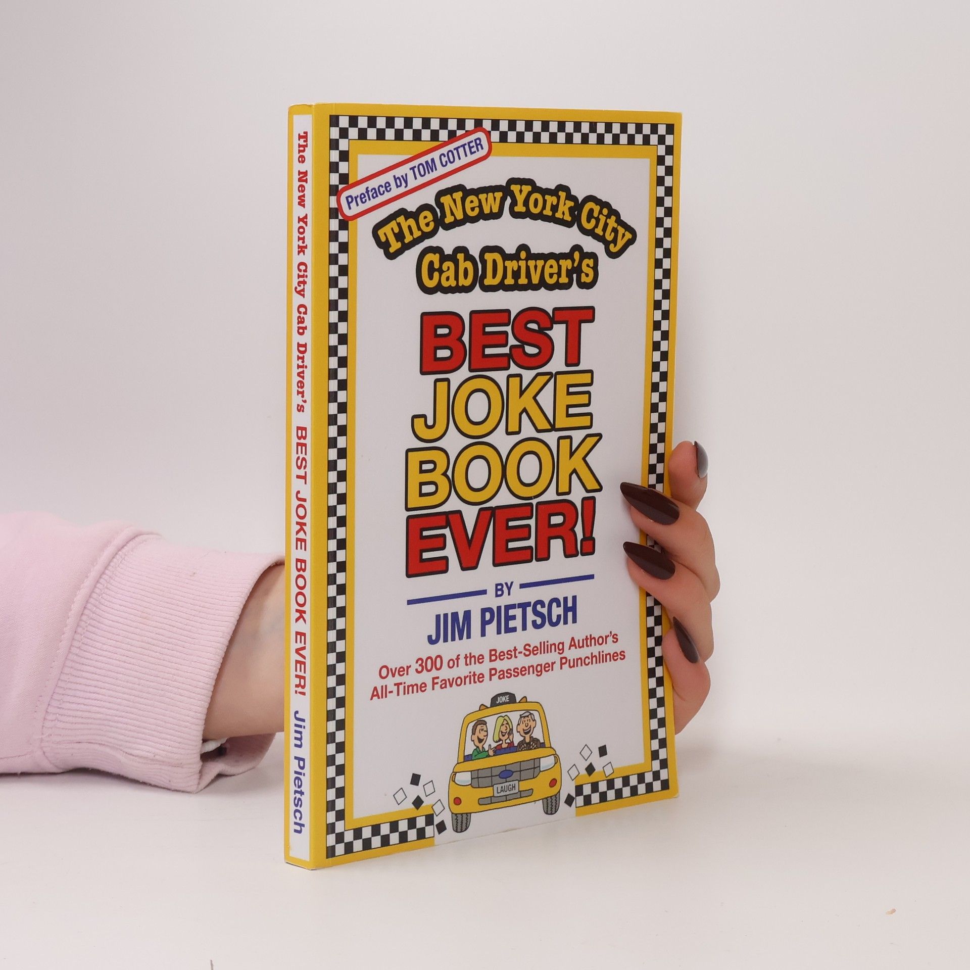 Jim Pietsch The New York City Cab Driver's Best Joke Book Ever!