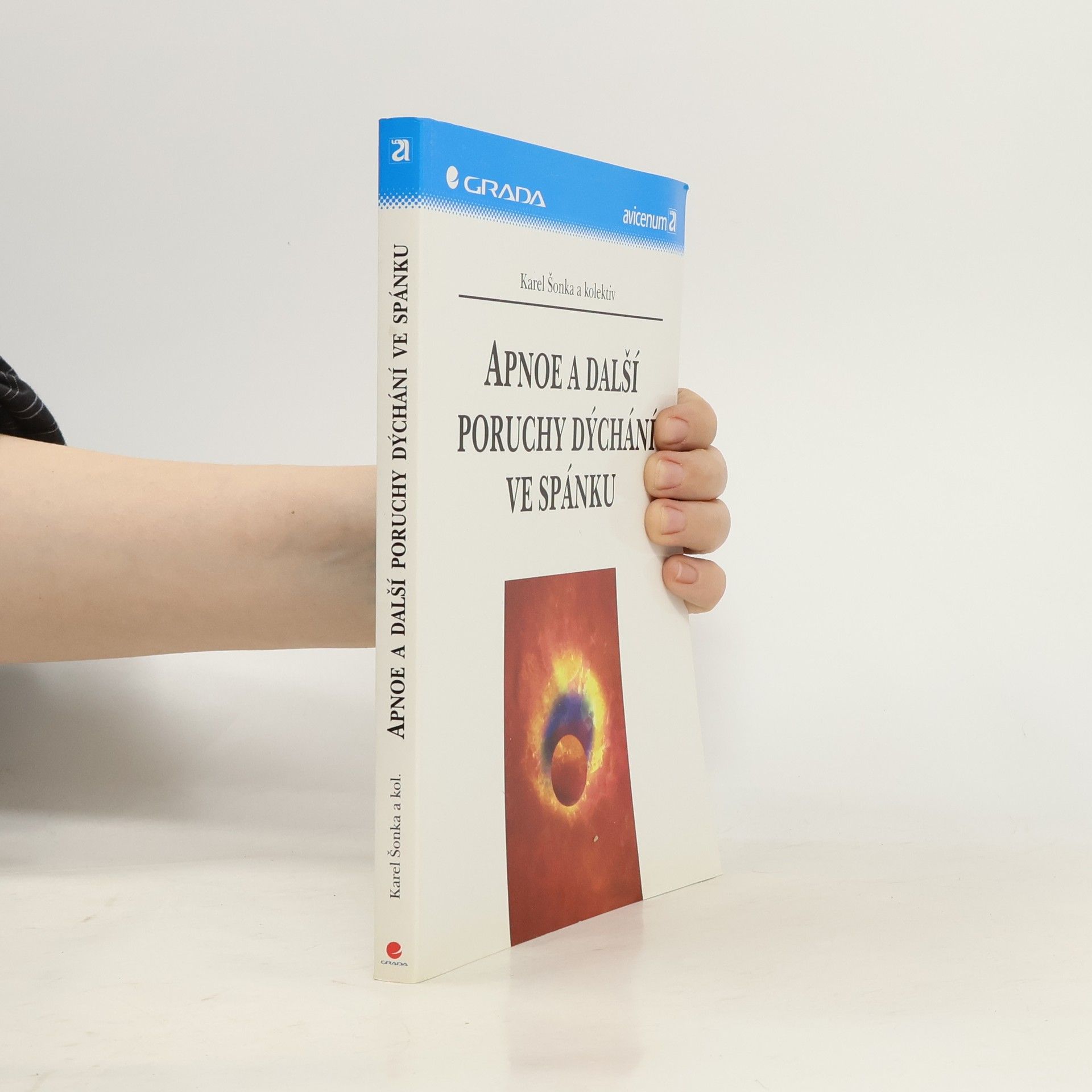 Karel Šonka Apnoe a další poruchy dýchání ve spánku