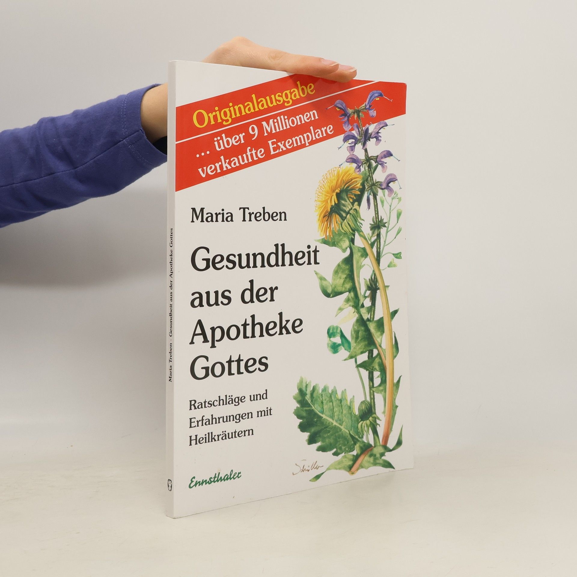 Maria Treben Gesundheit aus der Apotheke Gottes : Ratschläge und Erfahrungen mit Heilkräutern