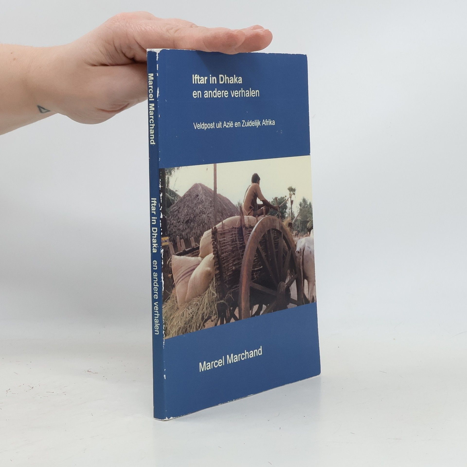 Marcel Marchand Iftar in Dhaka, en andere verhalen