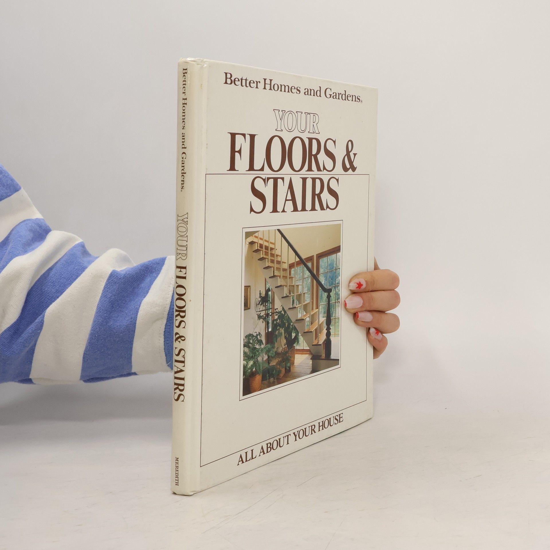 Better Homes and Gardens Your Floors and Stairs