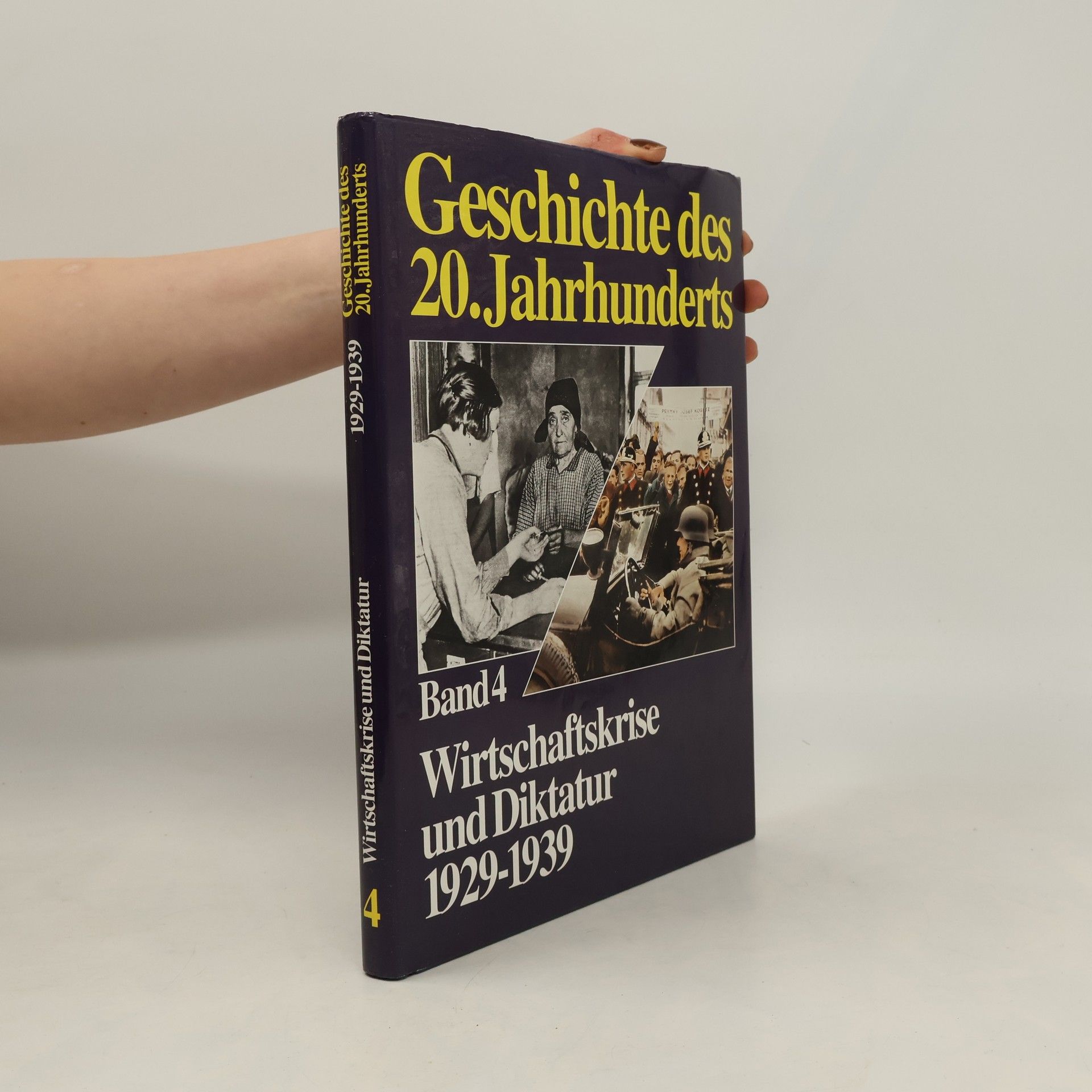 Autorenkollektiv Geschichte des 20. Jahrhunderts 4. Wirtschaftskrise und Diktatur 1929-1939