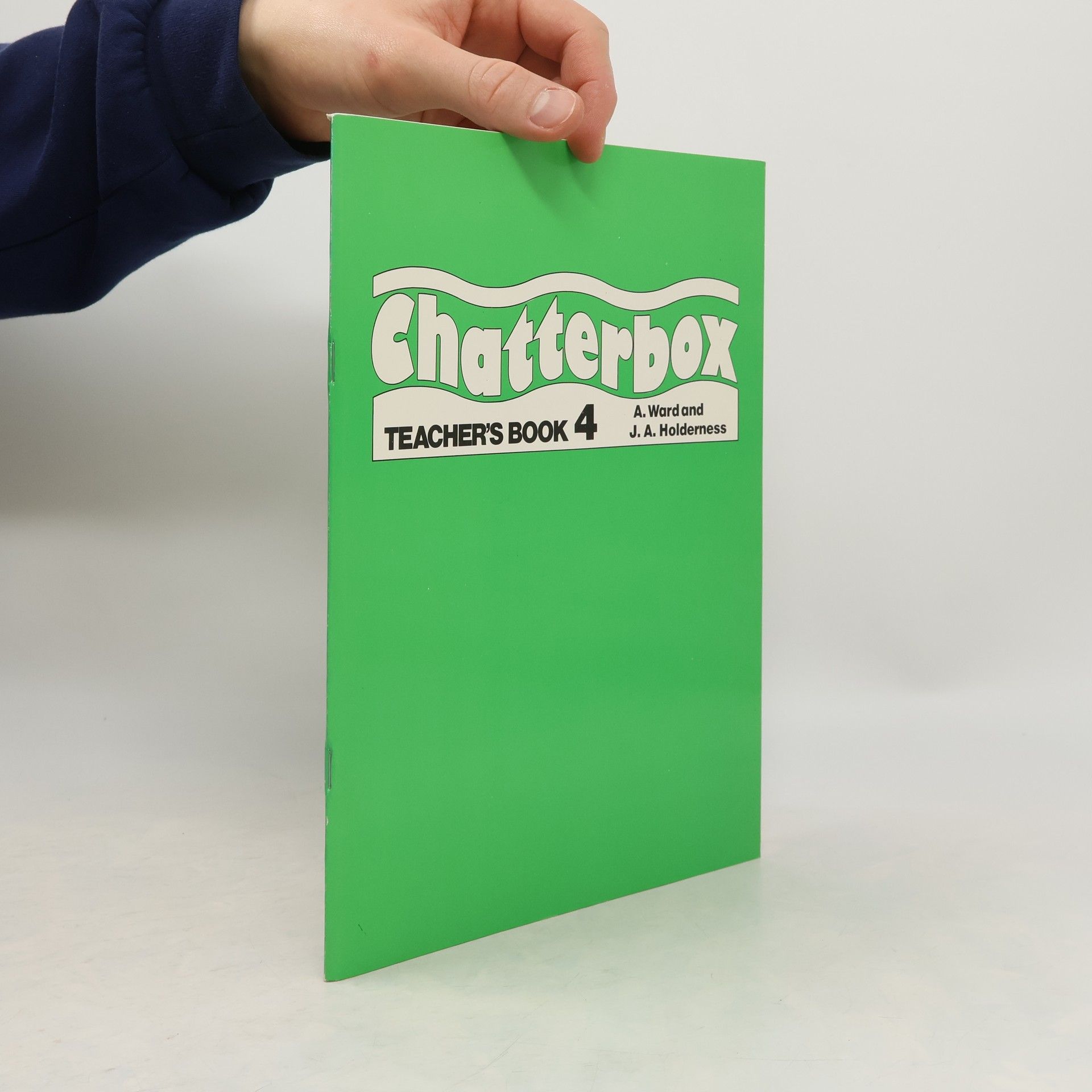 J. A. Holderness Chatterbox 4 Teacher´s Book
