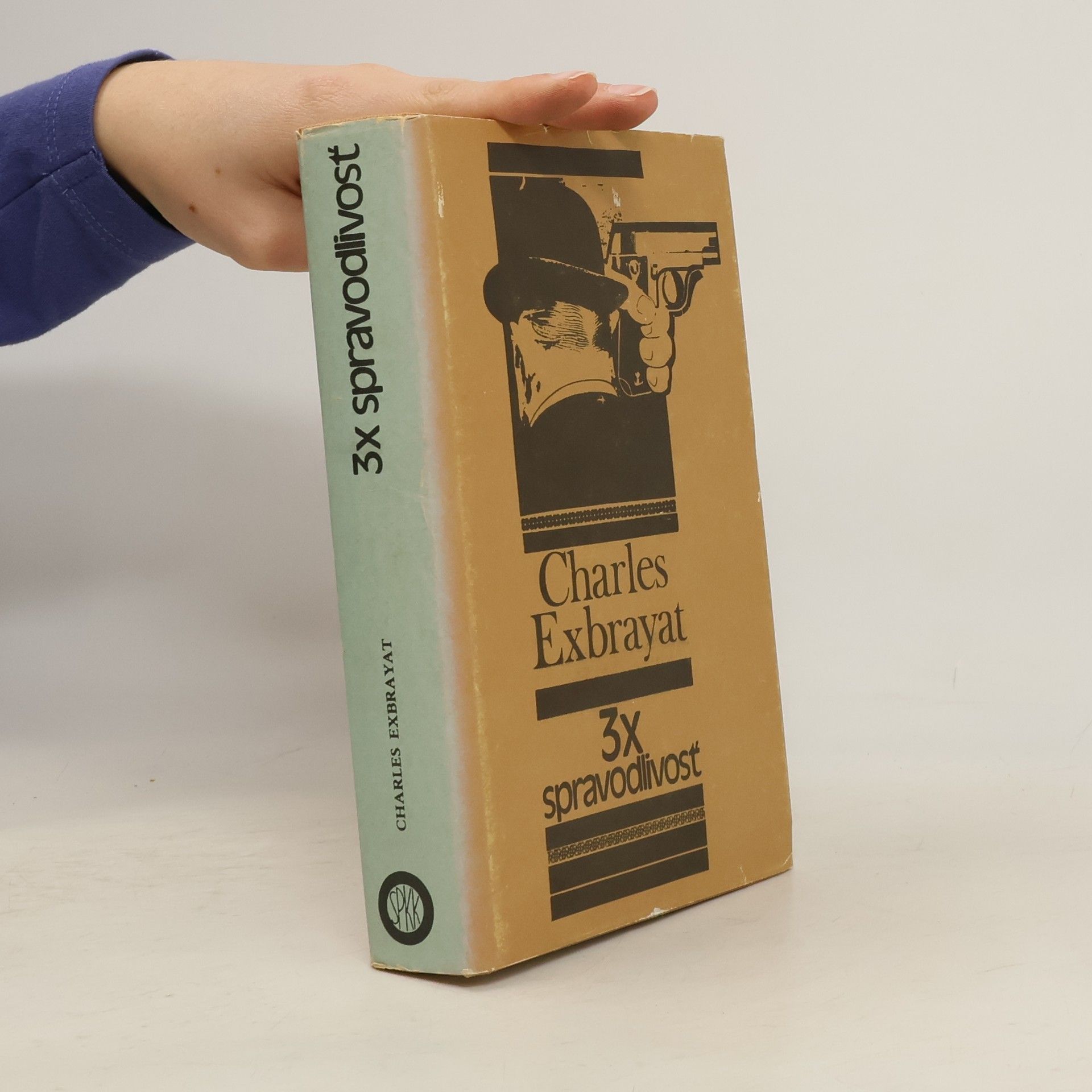 Charles Exbrayat 3x spravodlivosť