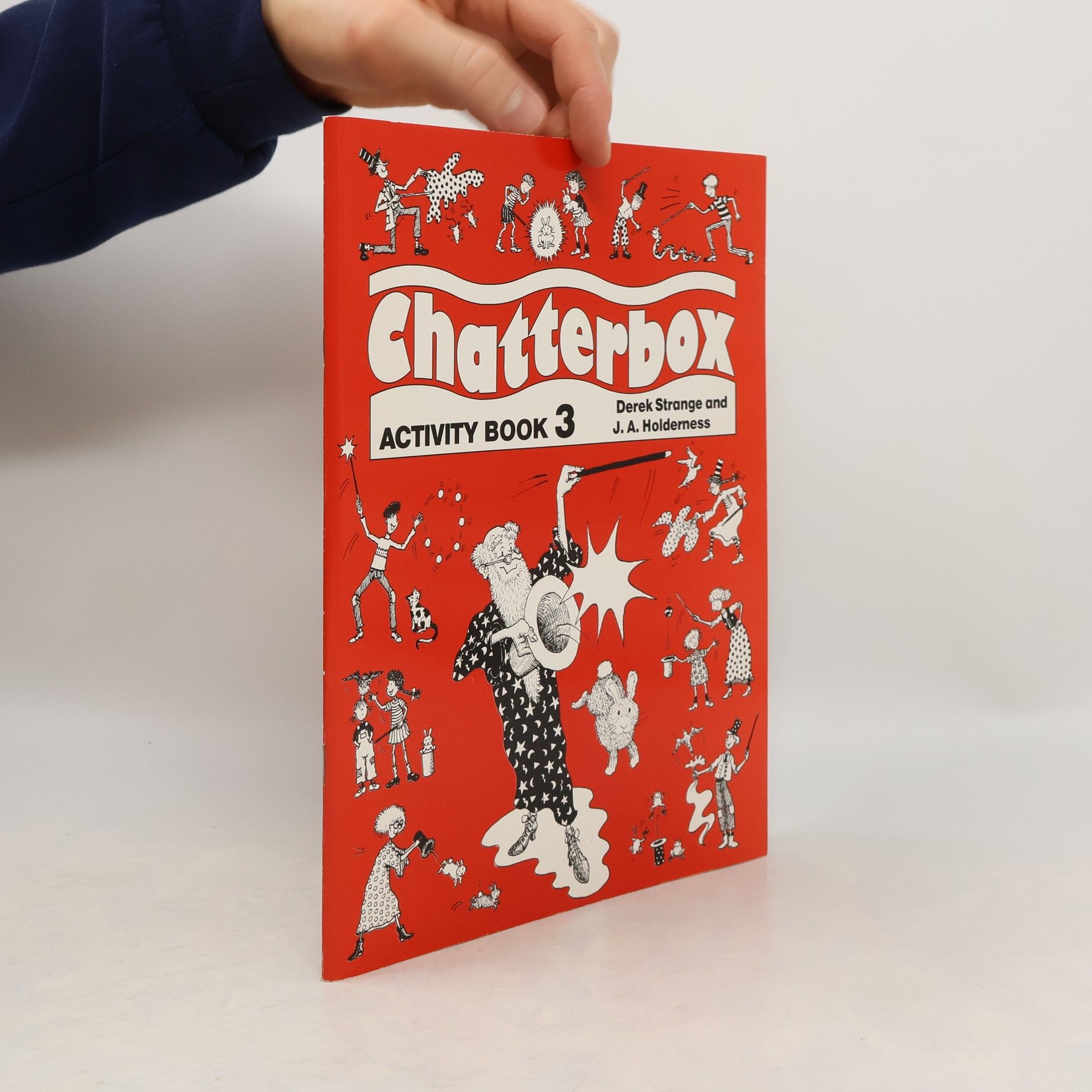 J. A. Holderness Chatterbox : Pupil's Book 3