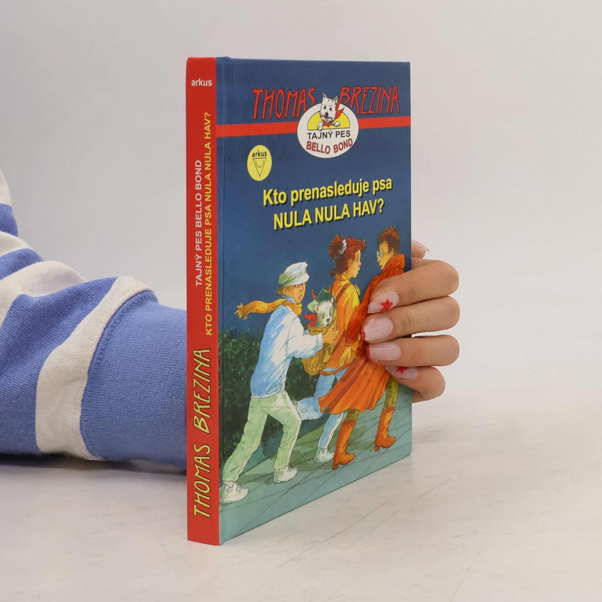 Thomas Brezina Kto prenasleduje psa Nula Nula Hav?