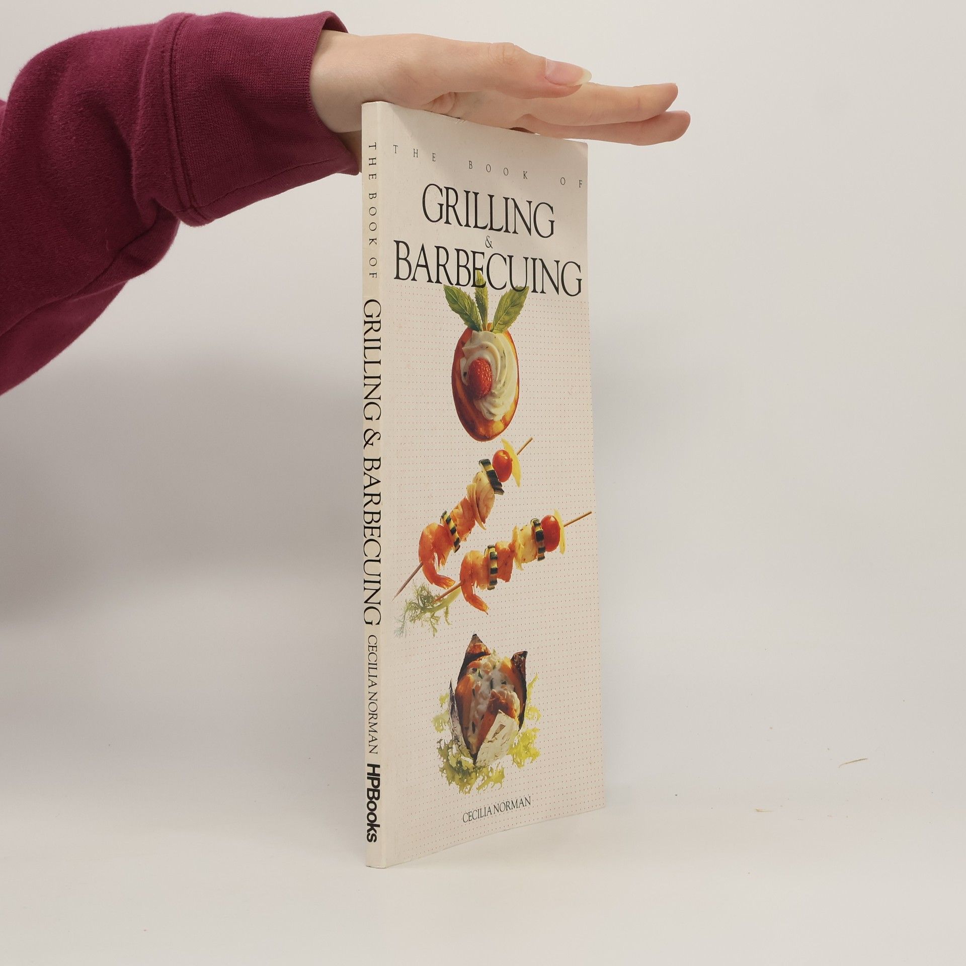 Cecilia Norman The Book of Grilling and Barbecuing