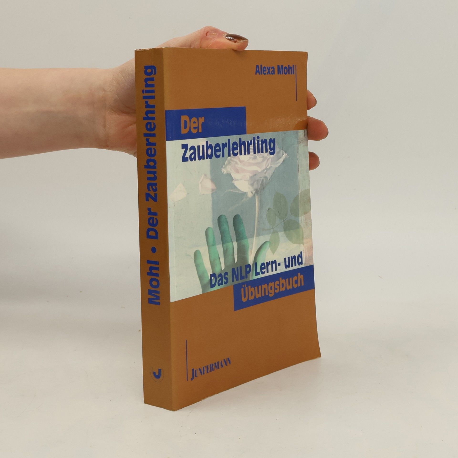 Alexa Mohl Das NLP-Lern- und Übungsbuch
