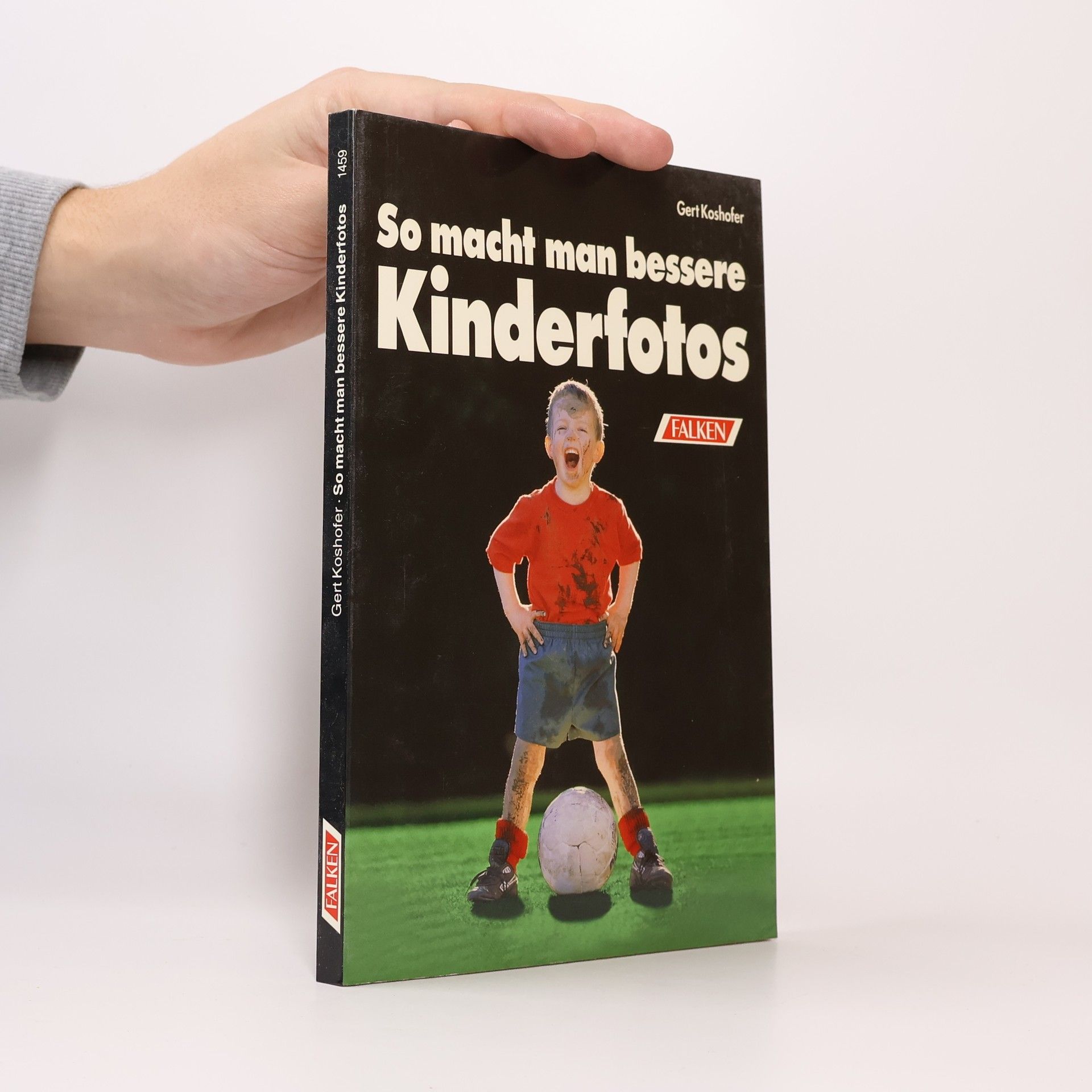 Gert Koshofer So macht man bessere Kinderfotos