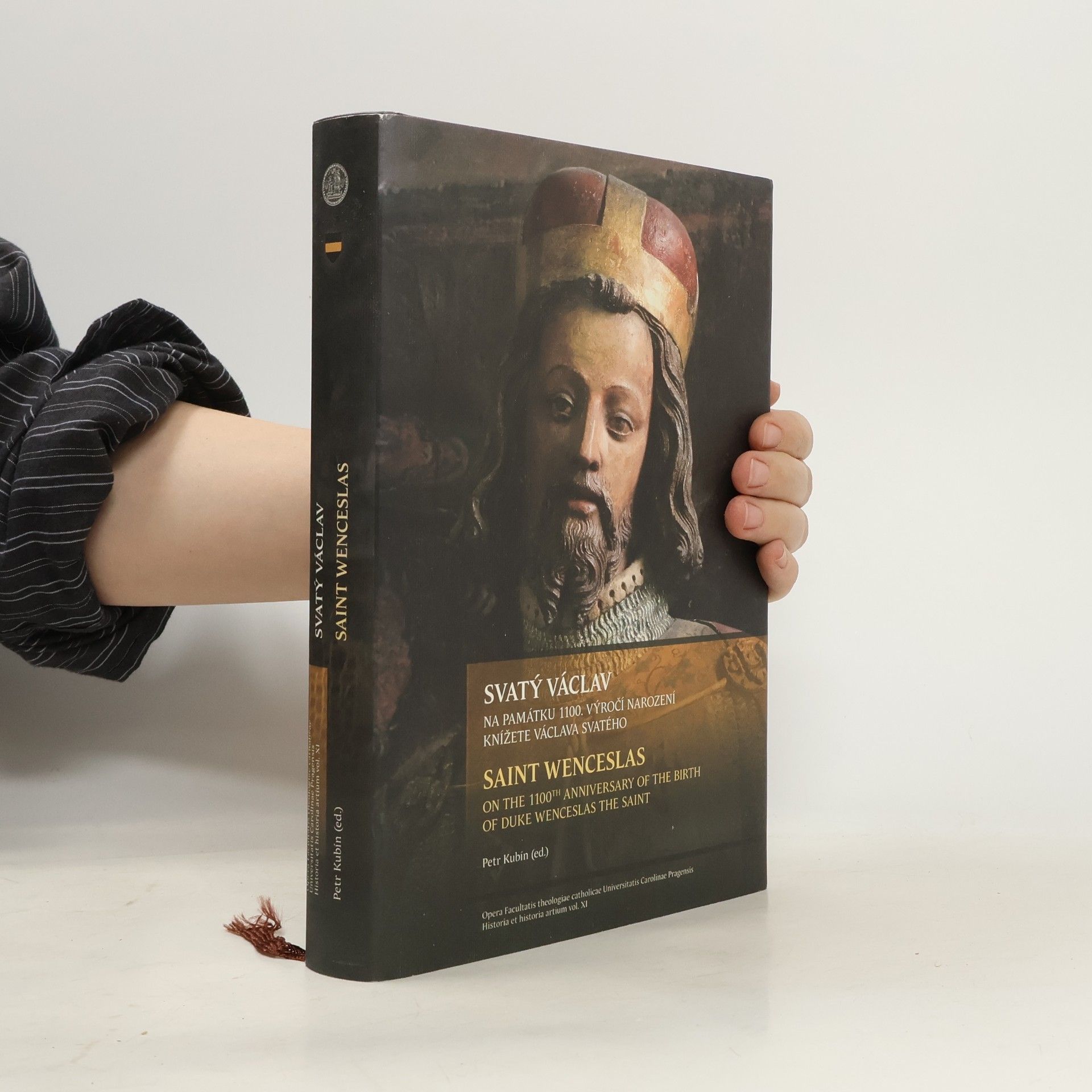 kolektiv Svatý Václav : na památku 1100. výročí narození knížete Václava Svatého