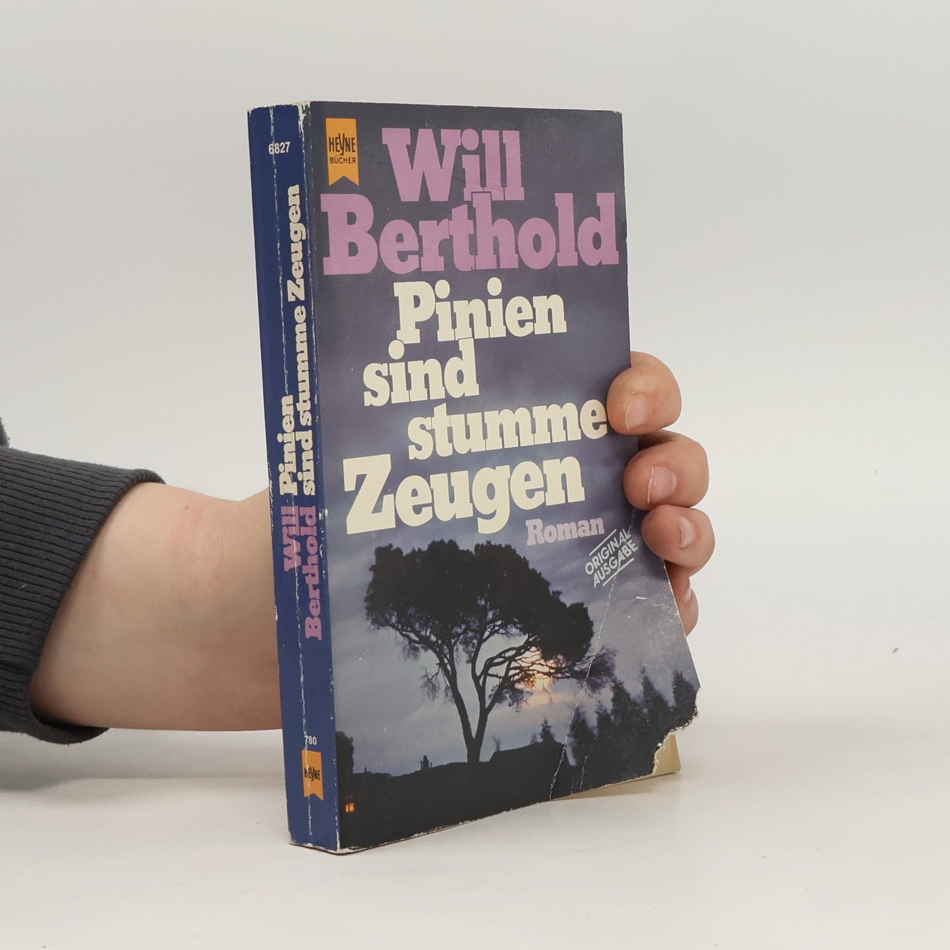 Will Berthold Pinien sind stumme Zeugen