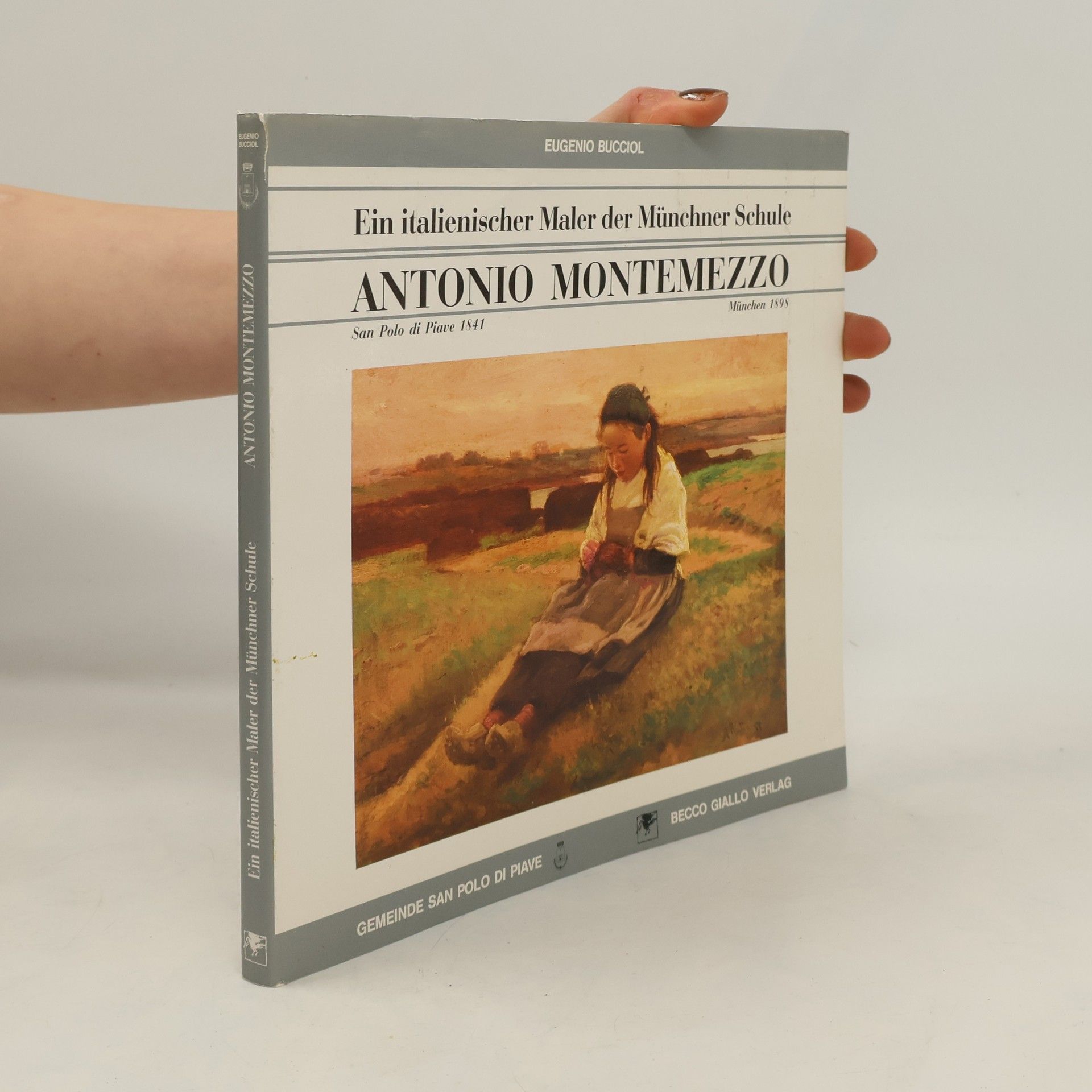 Ein italienischer Maler der Münchner Schule: Antonio Montemezzo