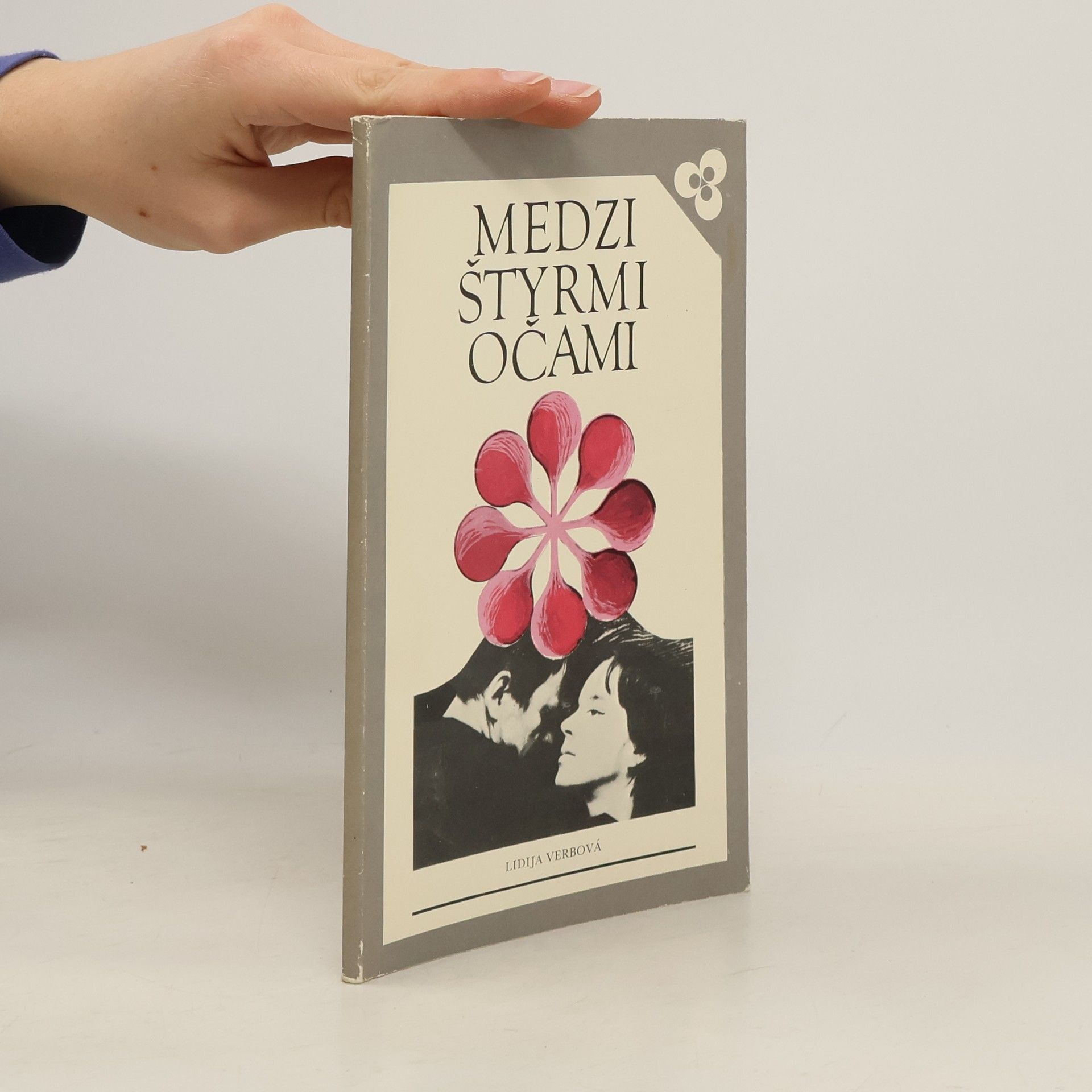 Lidija Verbová Medzi štyrmi očami