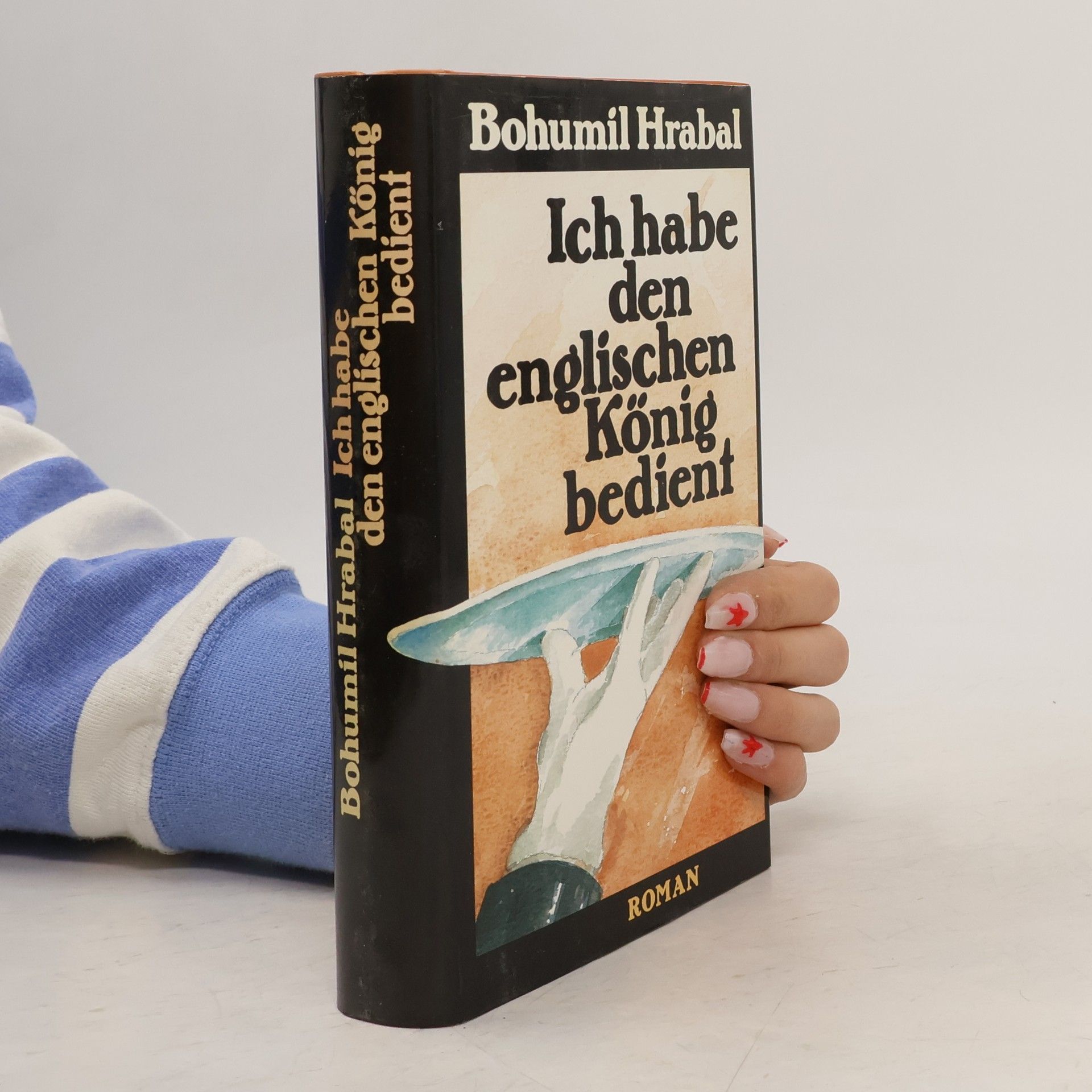 Bohumil Hrabal Ich habe den englischen König bedient