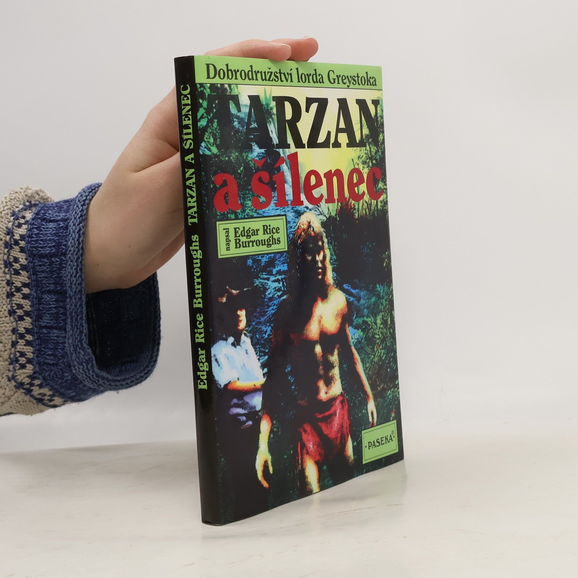 Edgar Rice Burroughs Tarzan a šílenec