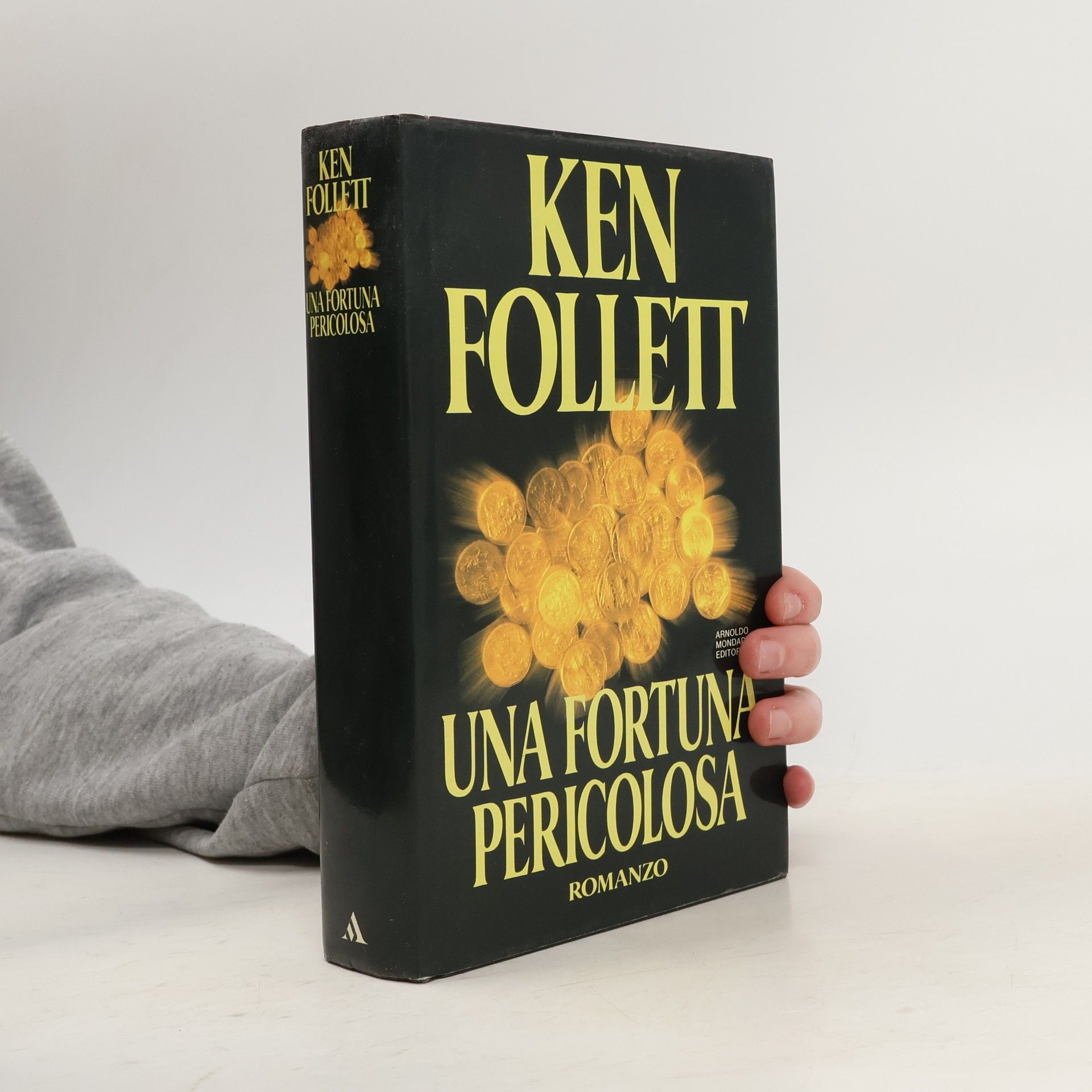Ken Follett Una fortuna pericolosa