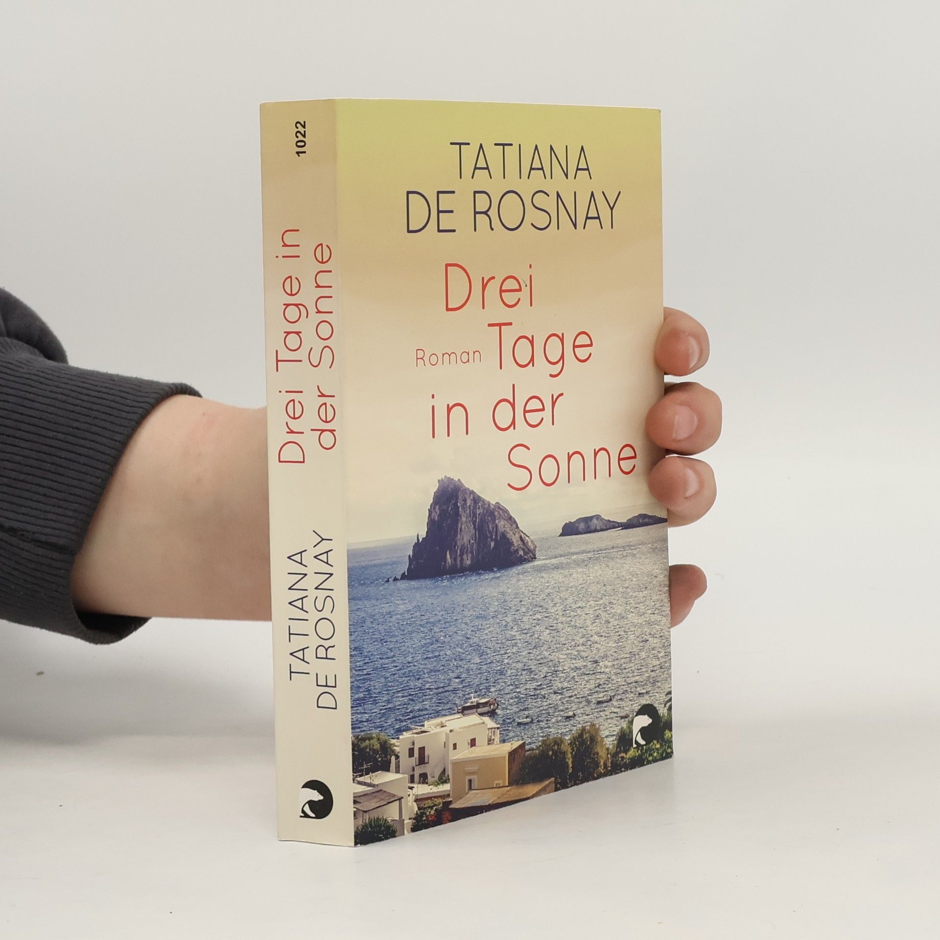 Tatiana de Rosnay Drei Tage in der Sonne